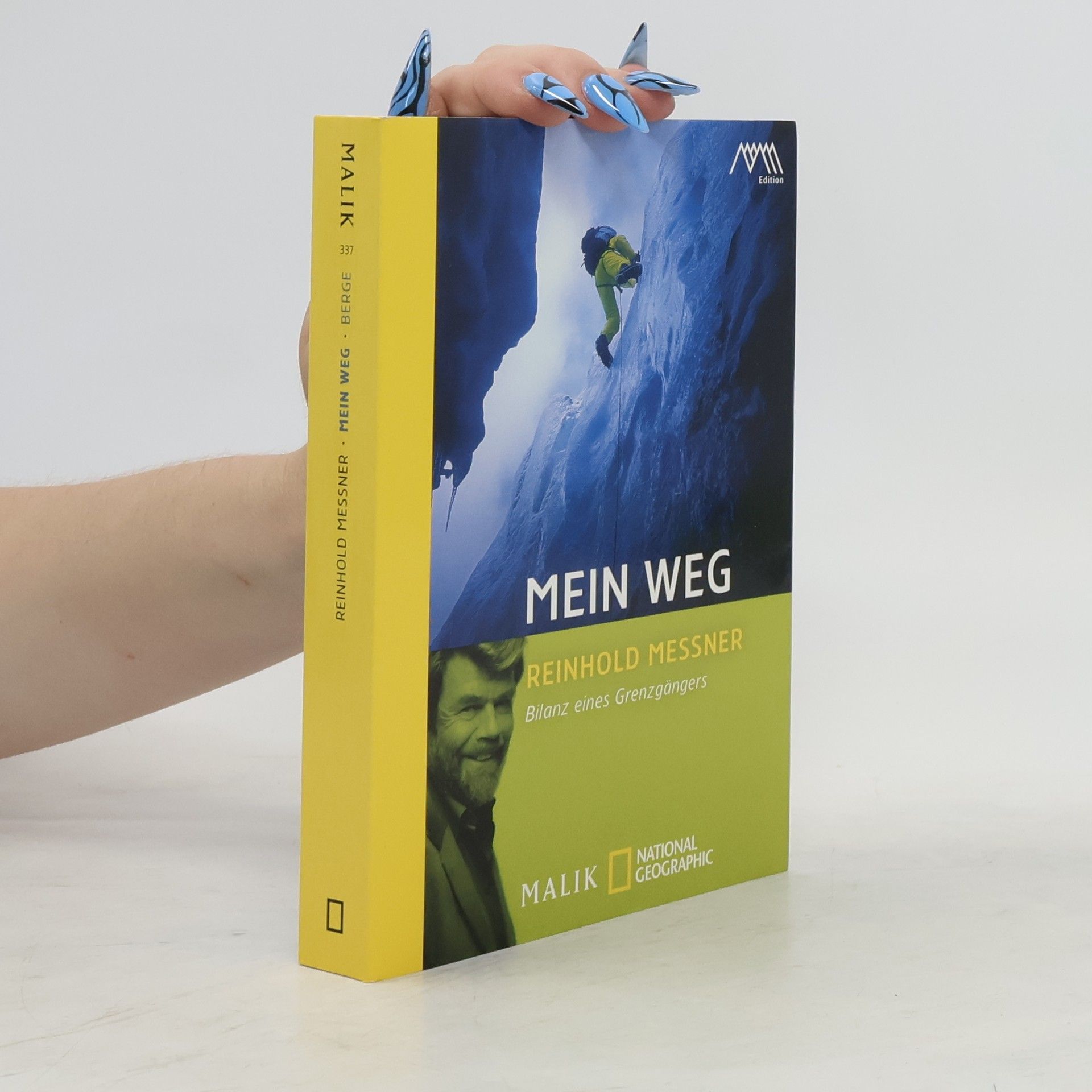 Reinhold Messner Mein Weg