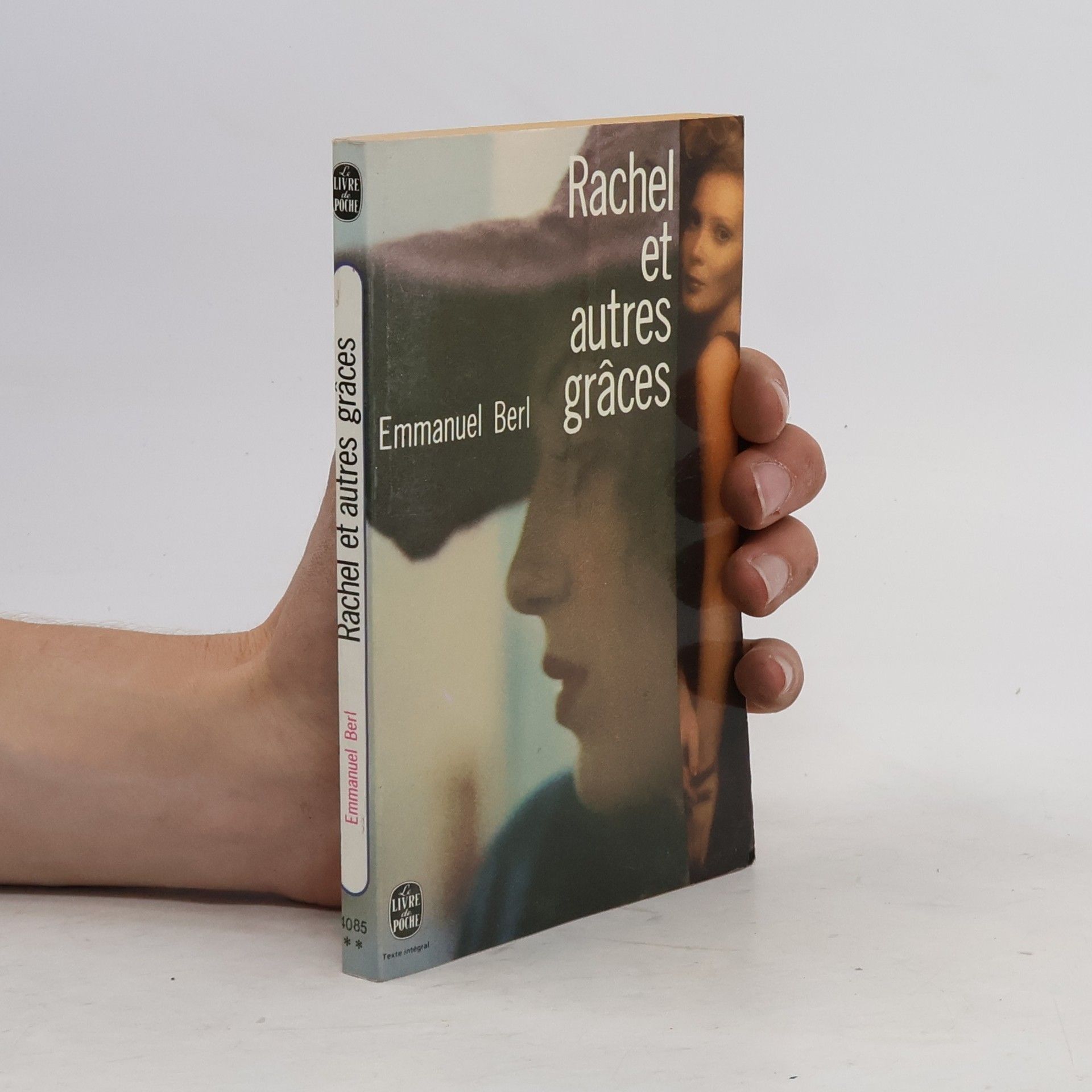 Emmanuel Berl Rachel et autres grâces