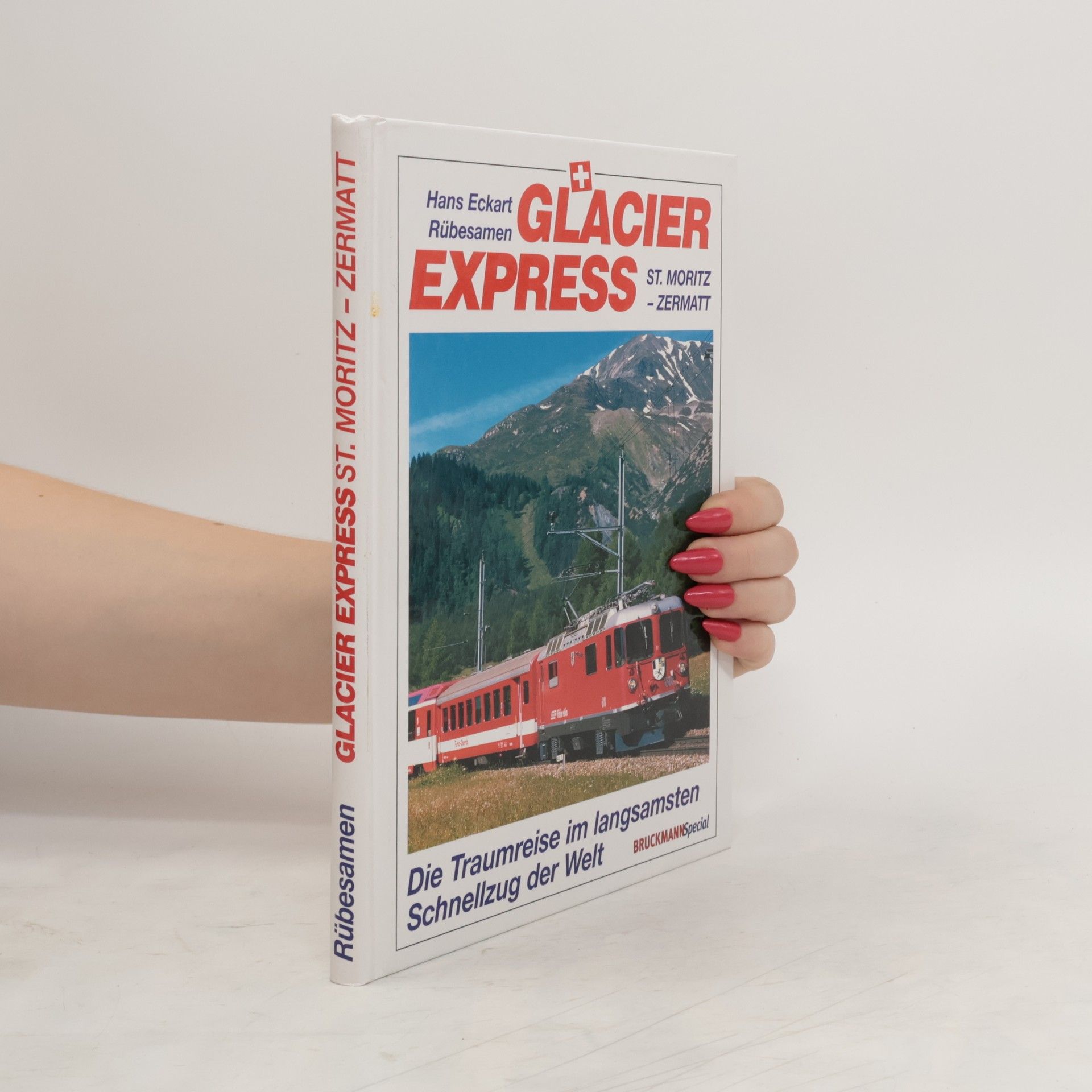 Hans Eckart Rübesamen Glacier-Express