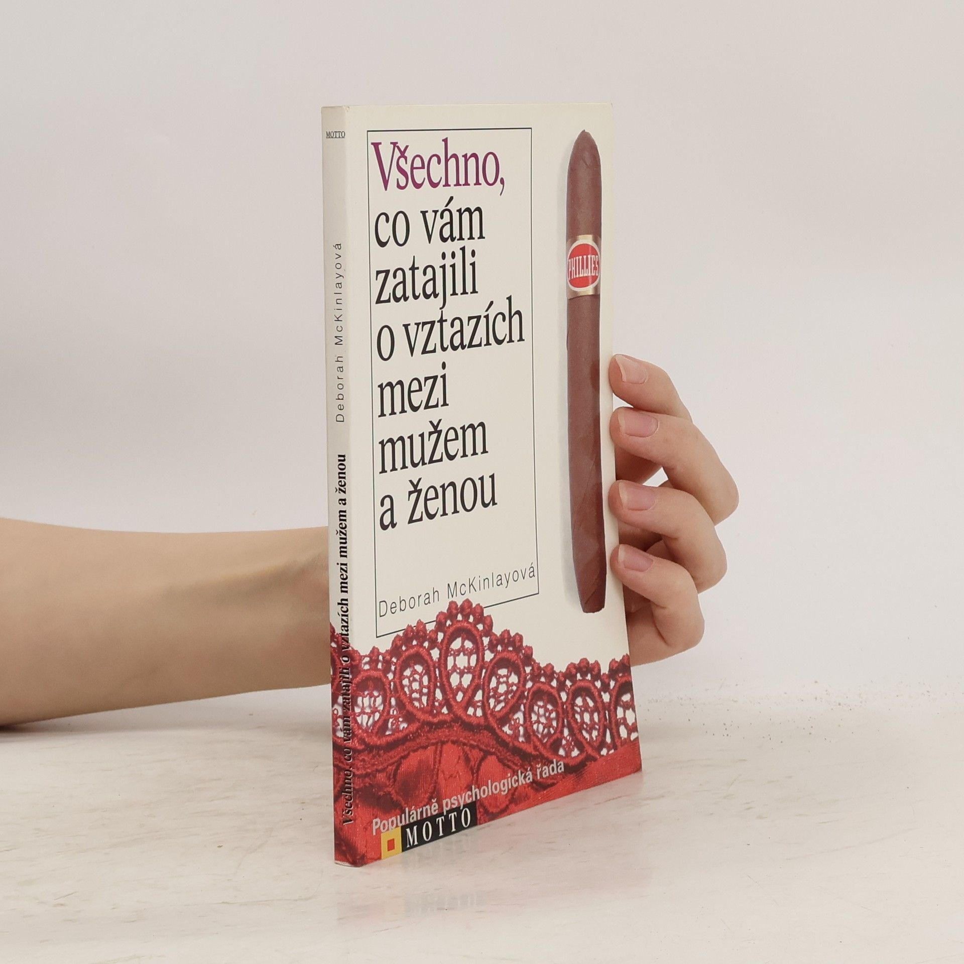 Deborah Mckinlay Všechno, co vám zatajili o vztazích mezi mužem a ženou