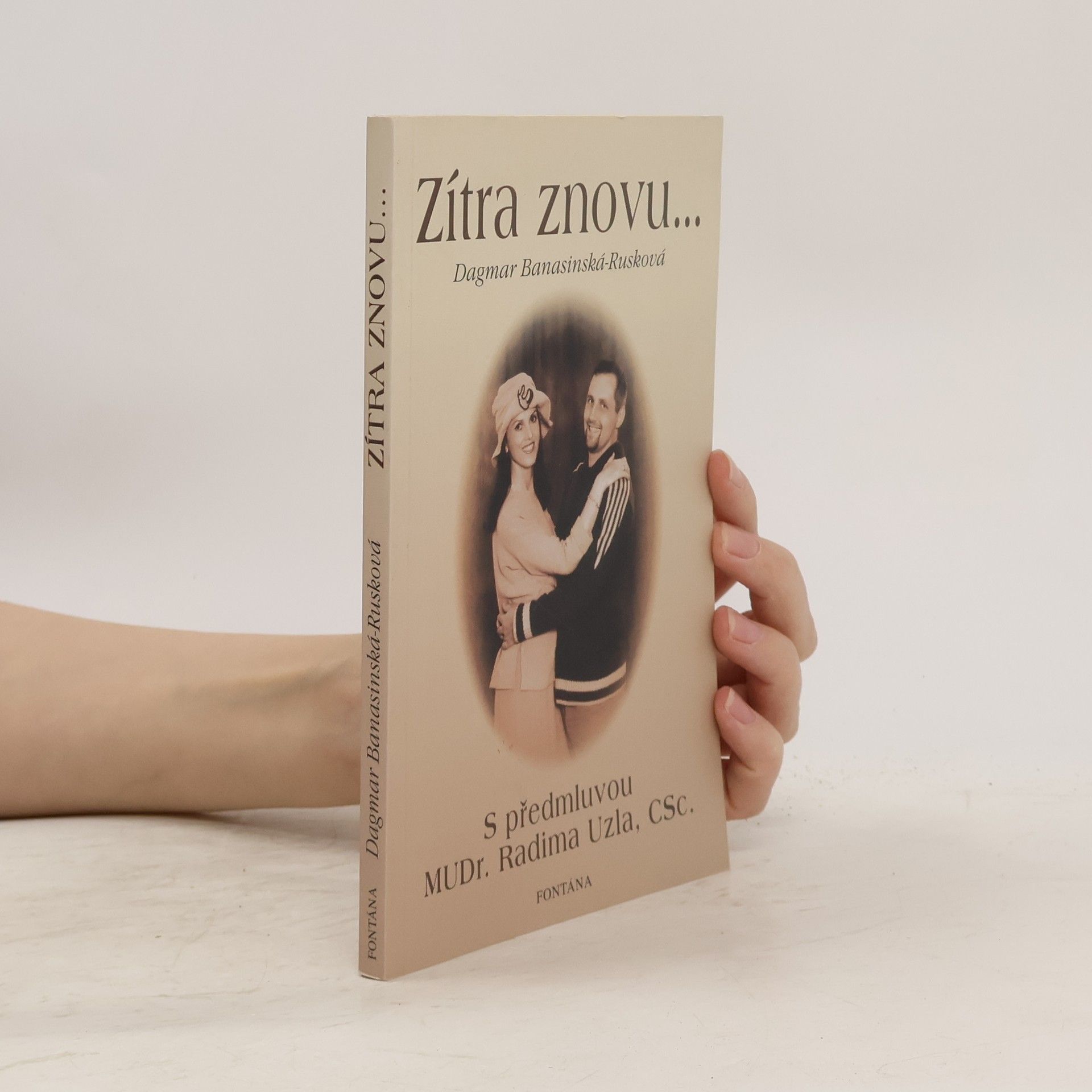 Dagmar Rusková Banasinská Zítra znovu...