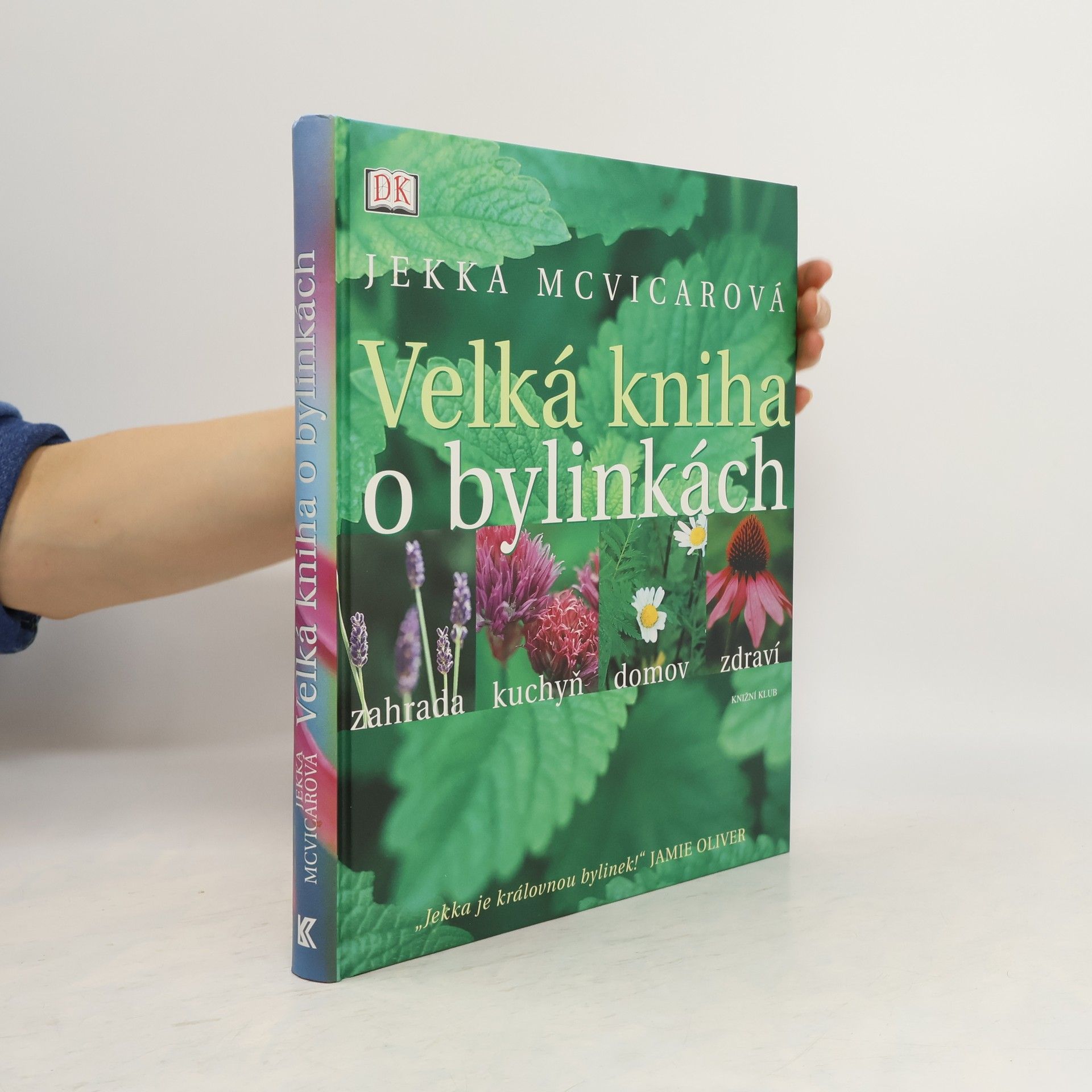Jekka McVicar Velká kniha o bylinkách
