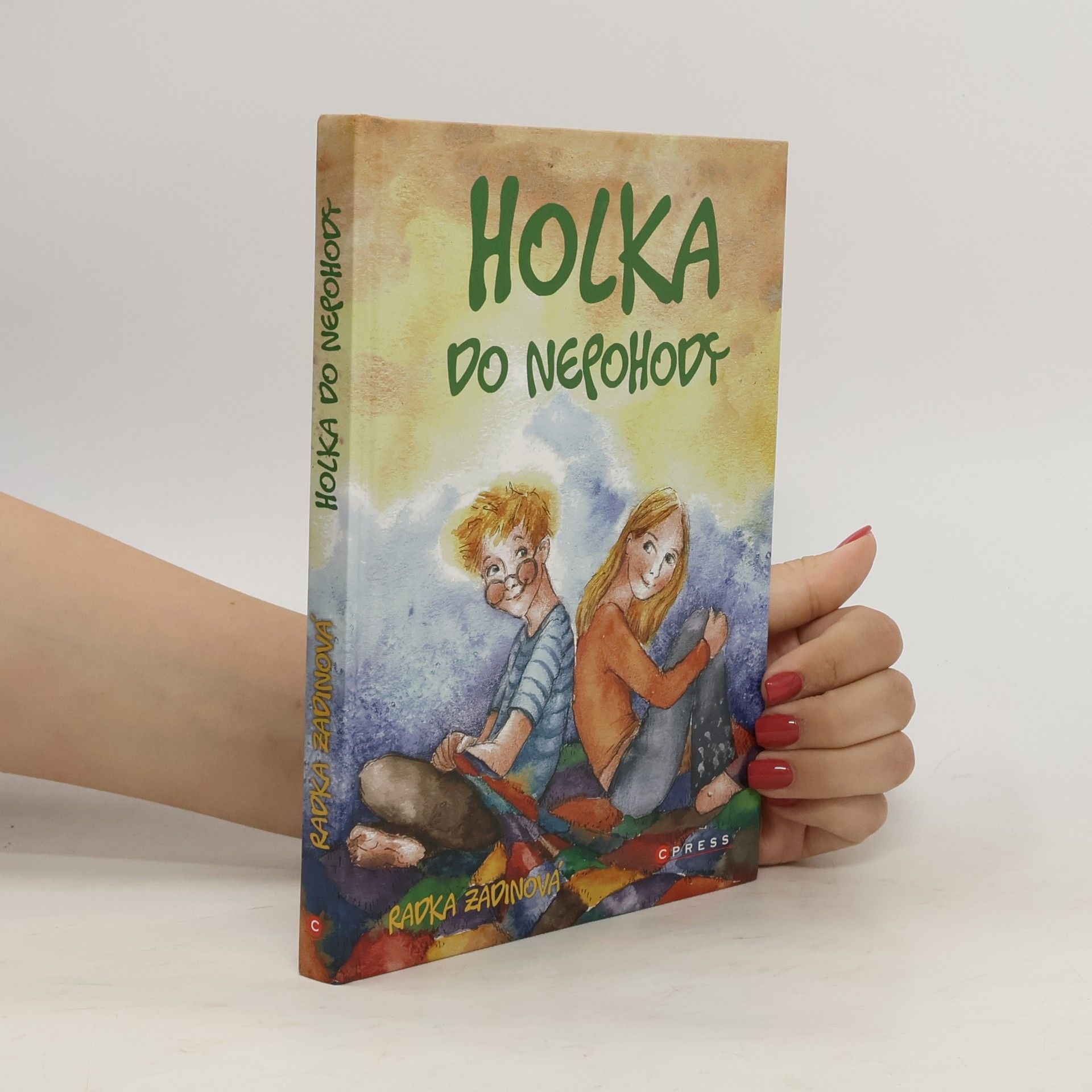 Radka Zadinová Holka do nepohody