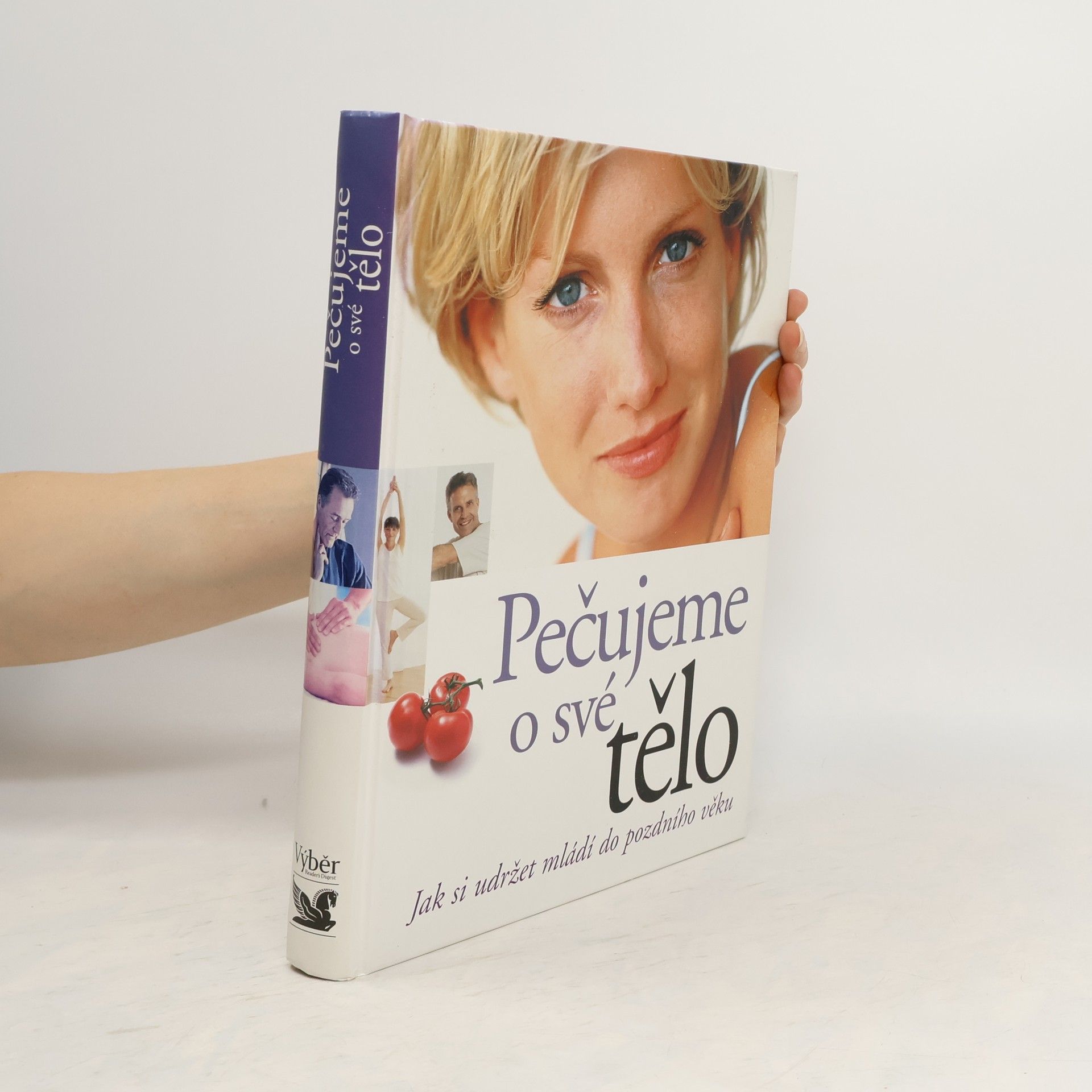 Marylou Ambrose Pečujeme o své tělo. Jak si udržet mládí do pozdního věku