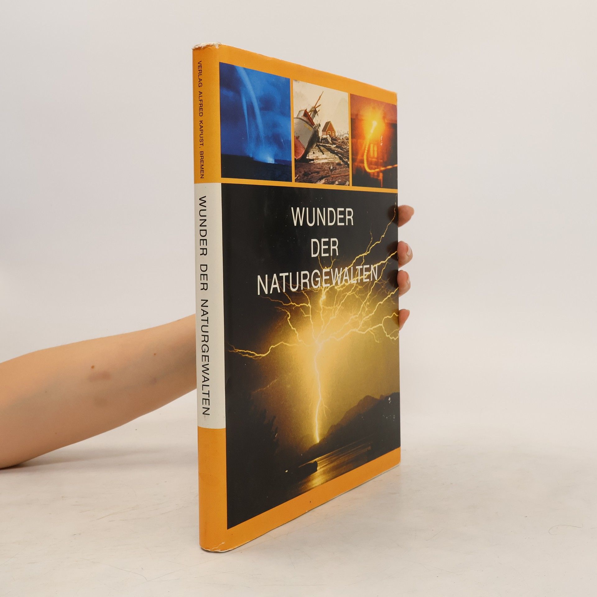 Gerton van Wageningen Wunder der Naturgewalten
