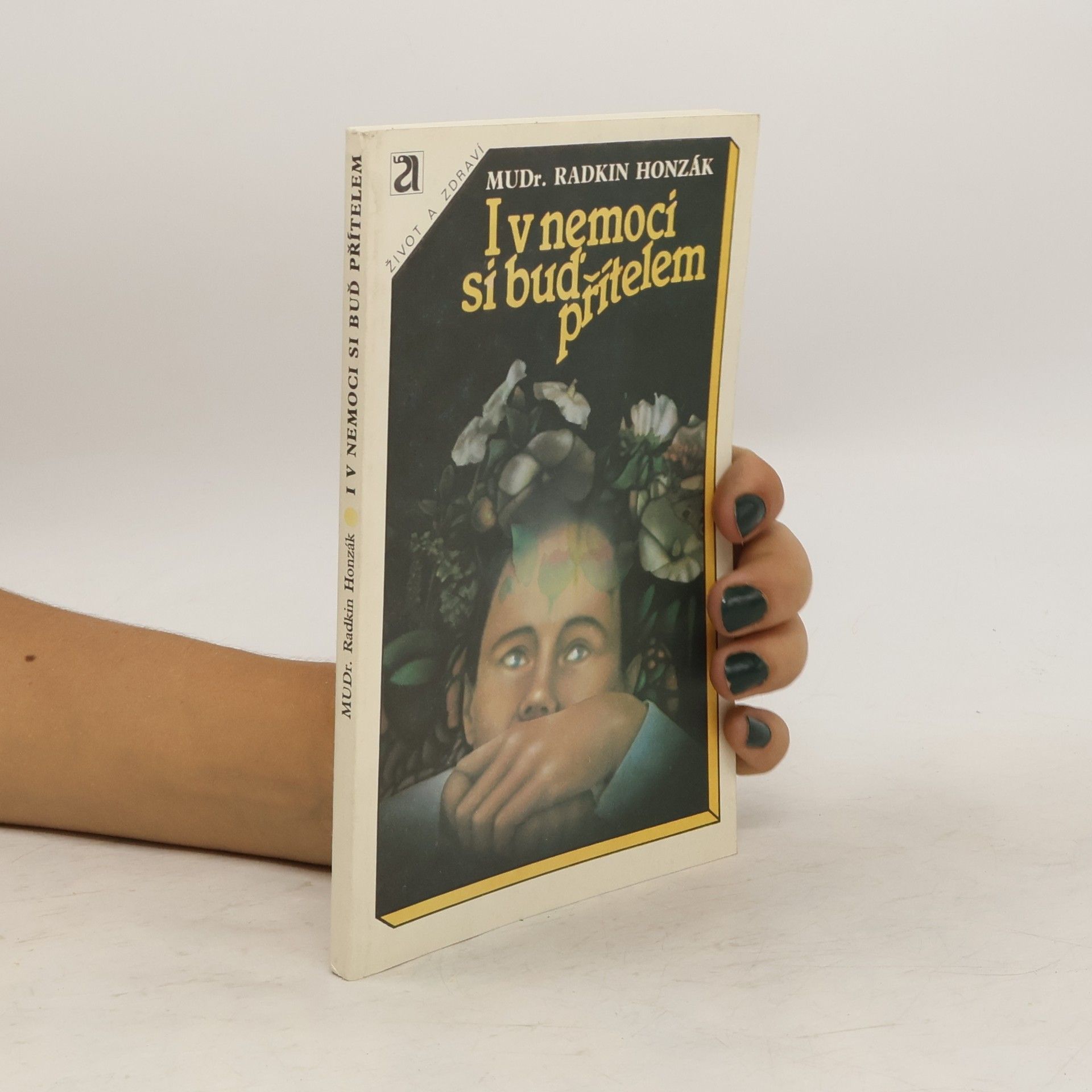Radkin Honzák I v nemoci si buď přítelem