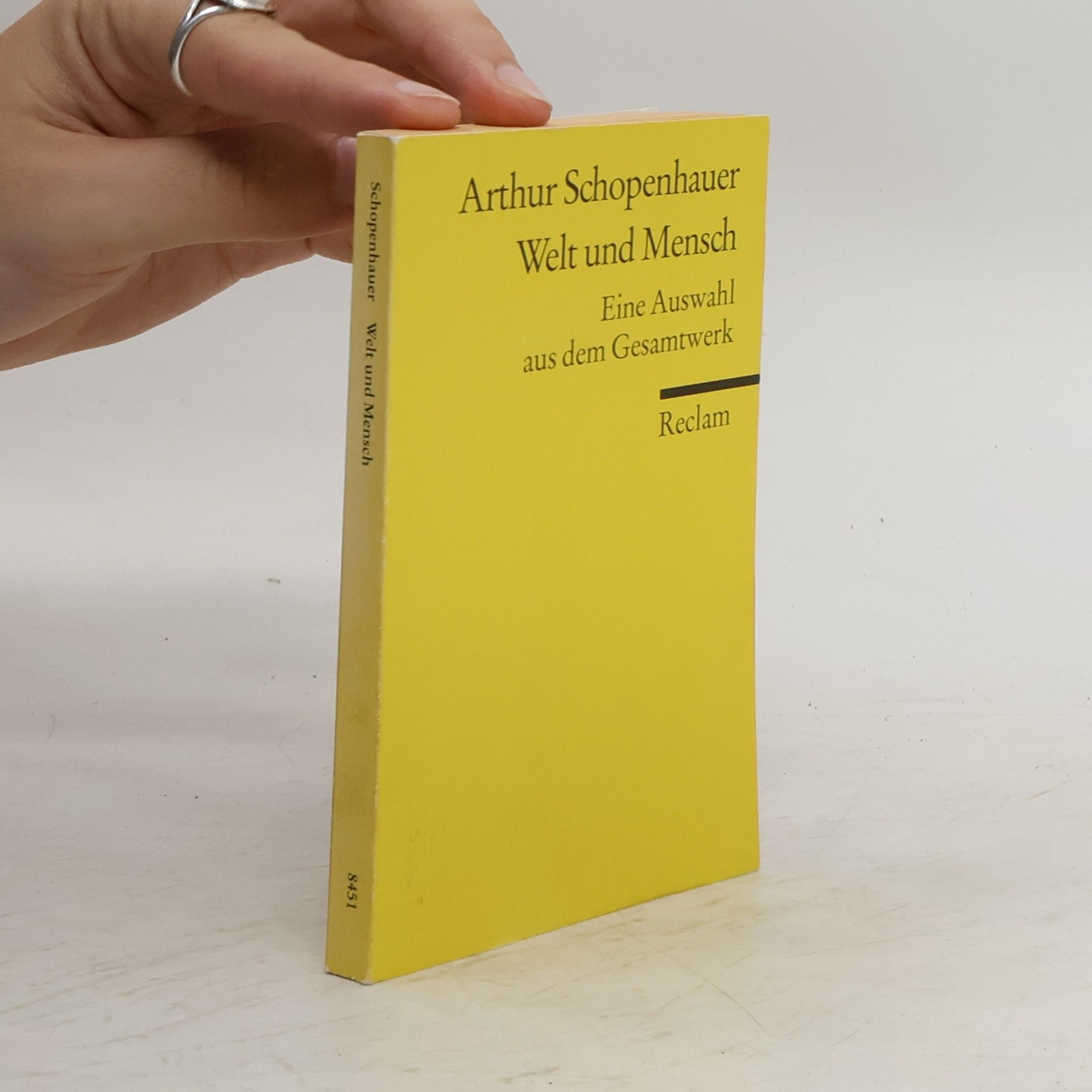 Arthur Schopenhauer Welt und Mensch