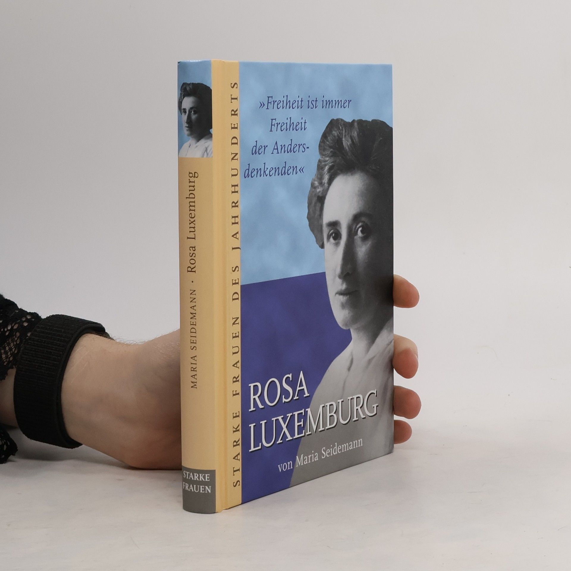 Maria Seidemann Starke Frauen des Jahrhunderts. Rosa Luxemburg