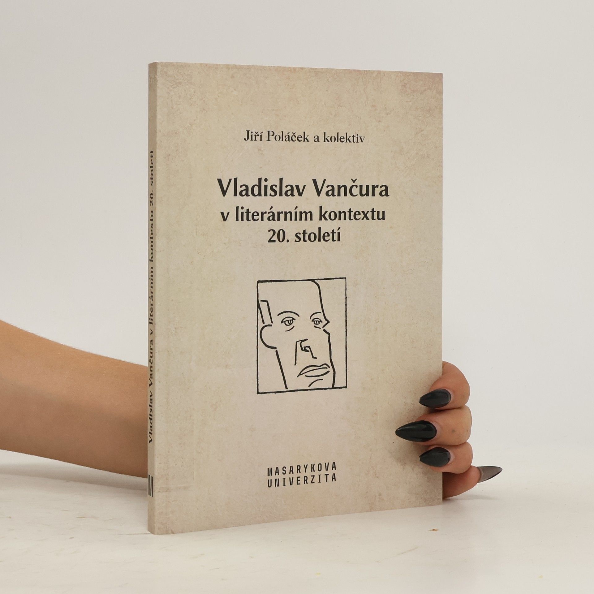 Jiří Poláček Vladislav Vančura v literárním kontextu 20. století