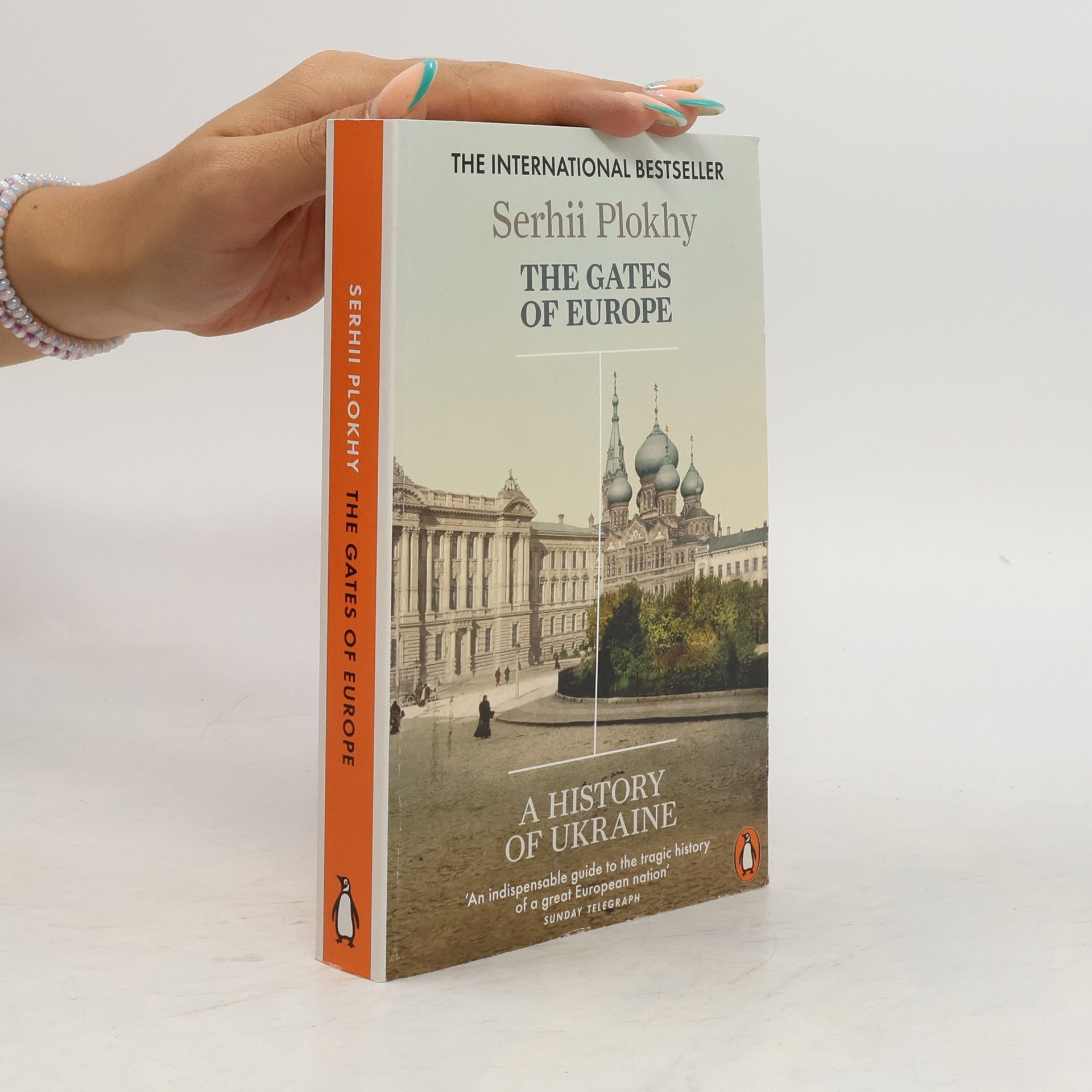 Serhii Plokhy The Gates of Europe
