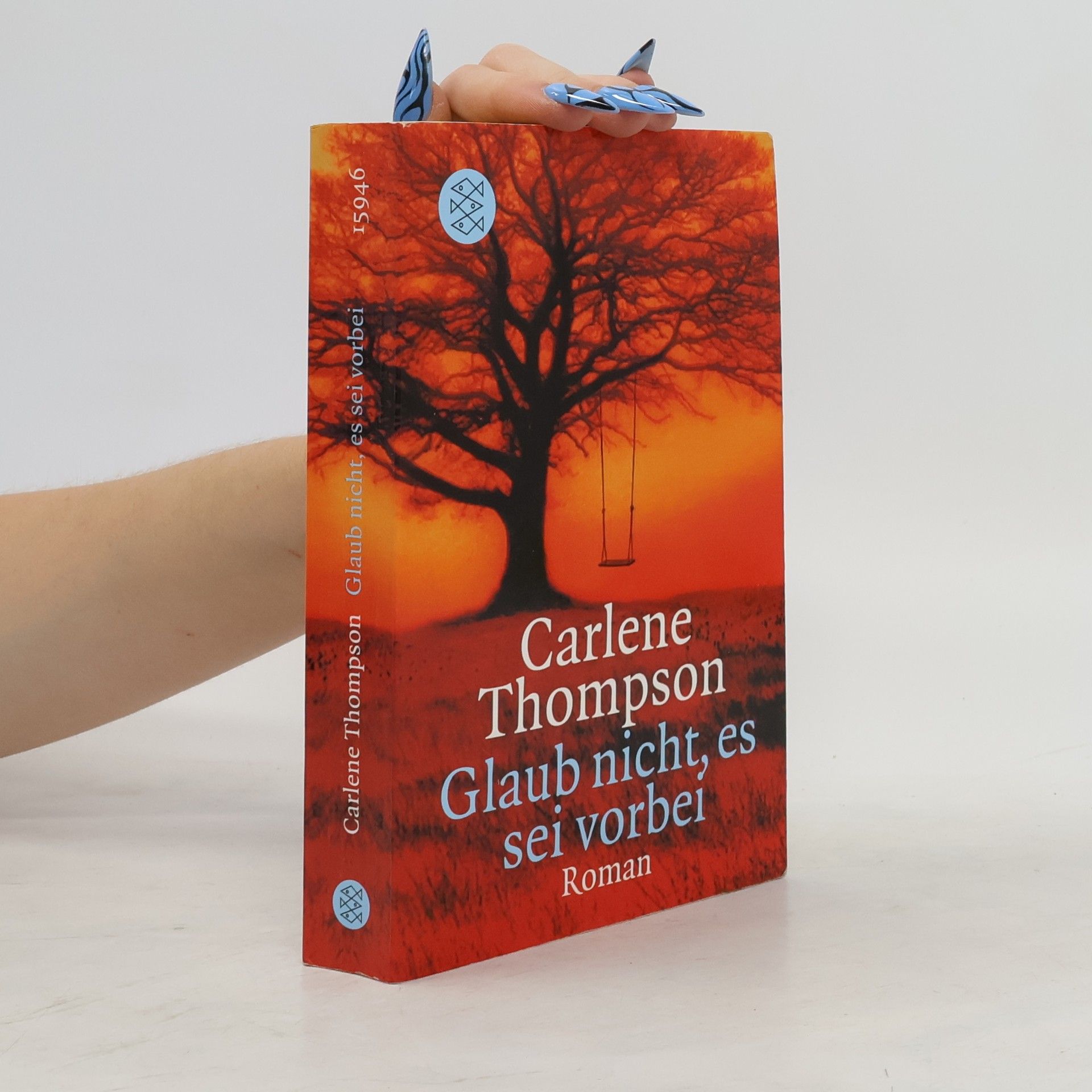 Carlene Thompson Glaub nicht, es sei vorbei