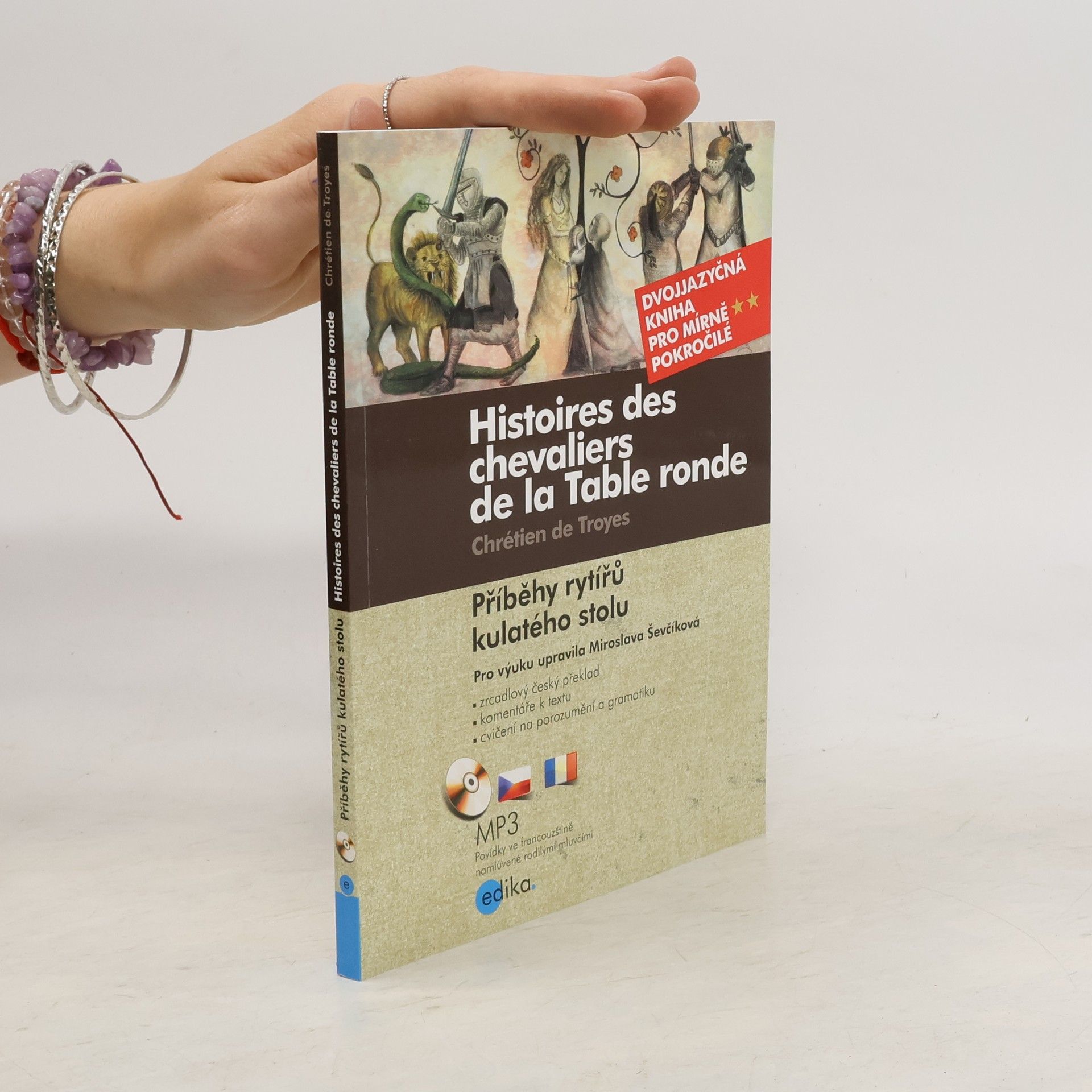 Chrétien de Troyes Příběhy rytířů kulatého stolu / Histoires des chevaliers de la Table ronde