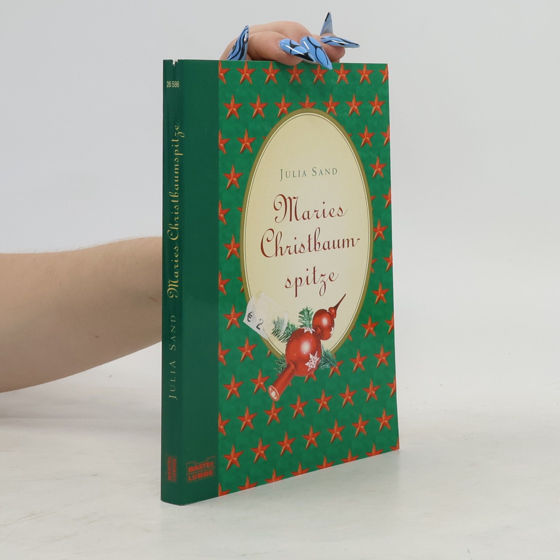 Julia Sand Maries Christbaumspitze. Roman. Originalausgabe