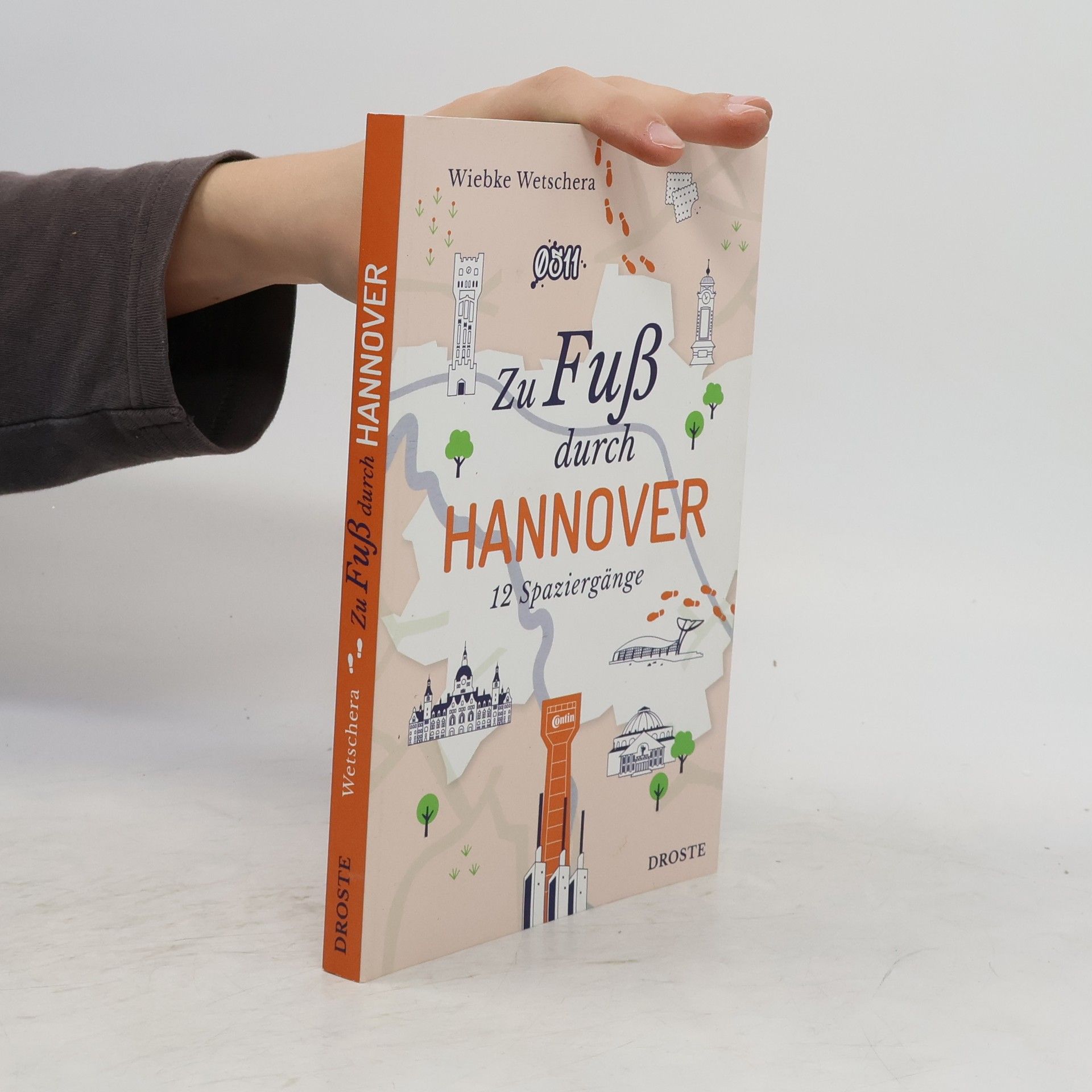 Wiebke Wetschera Zu Fuß durch Hannover