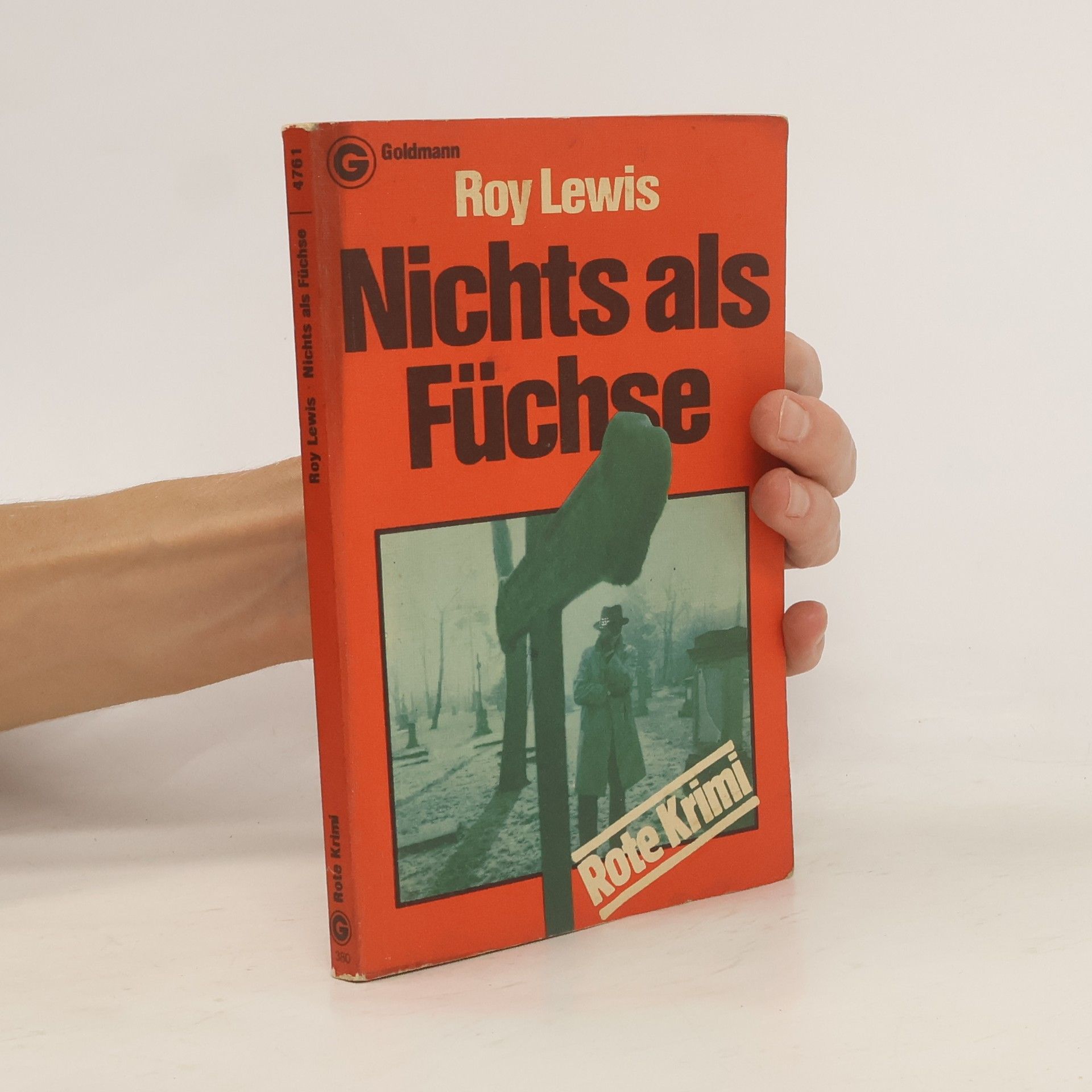 Roy Lewis Nichts als Füchse.