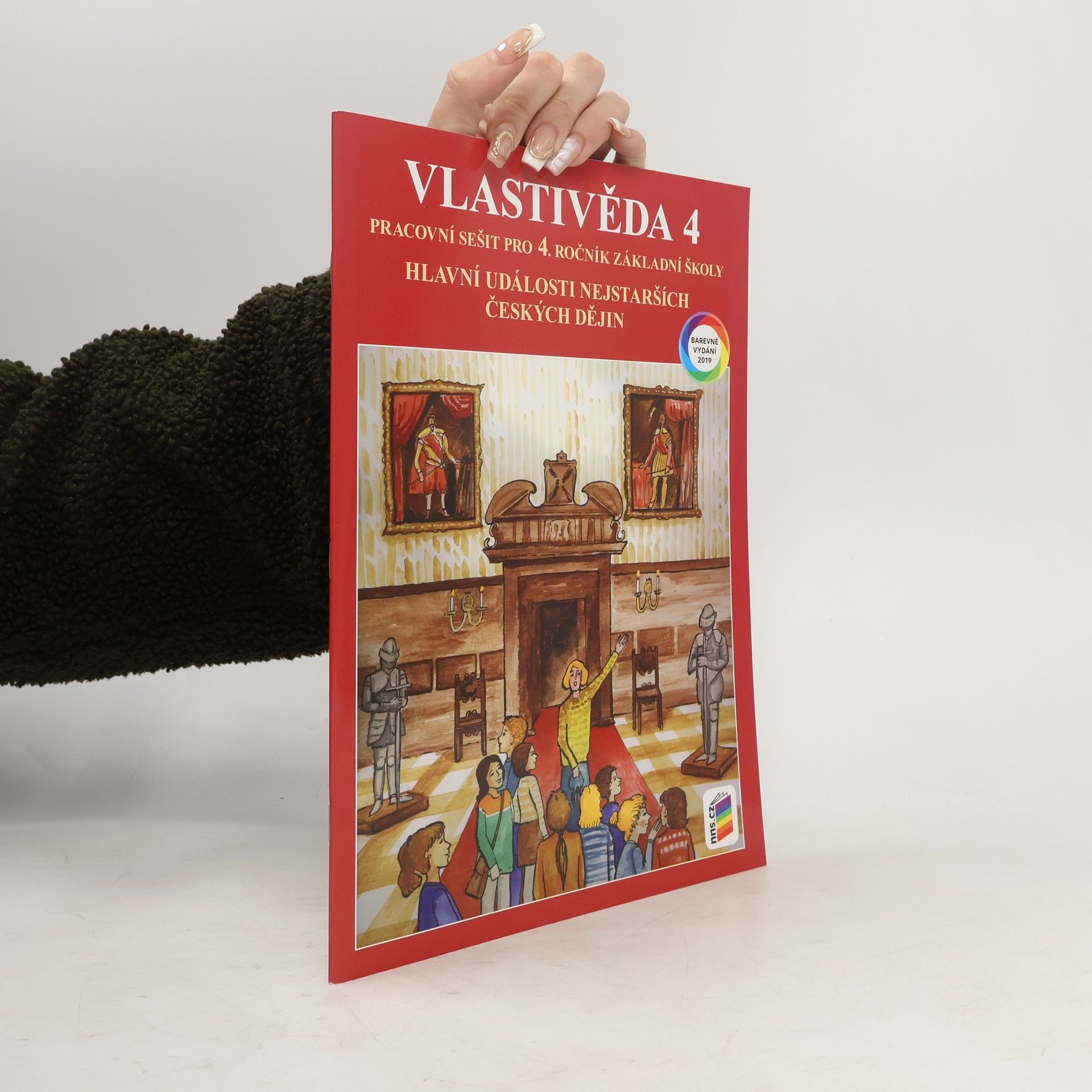 NNS Vlastivěda 4 - Hlavní události nejstarších českých dějin (barevný pracovní sešit)