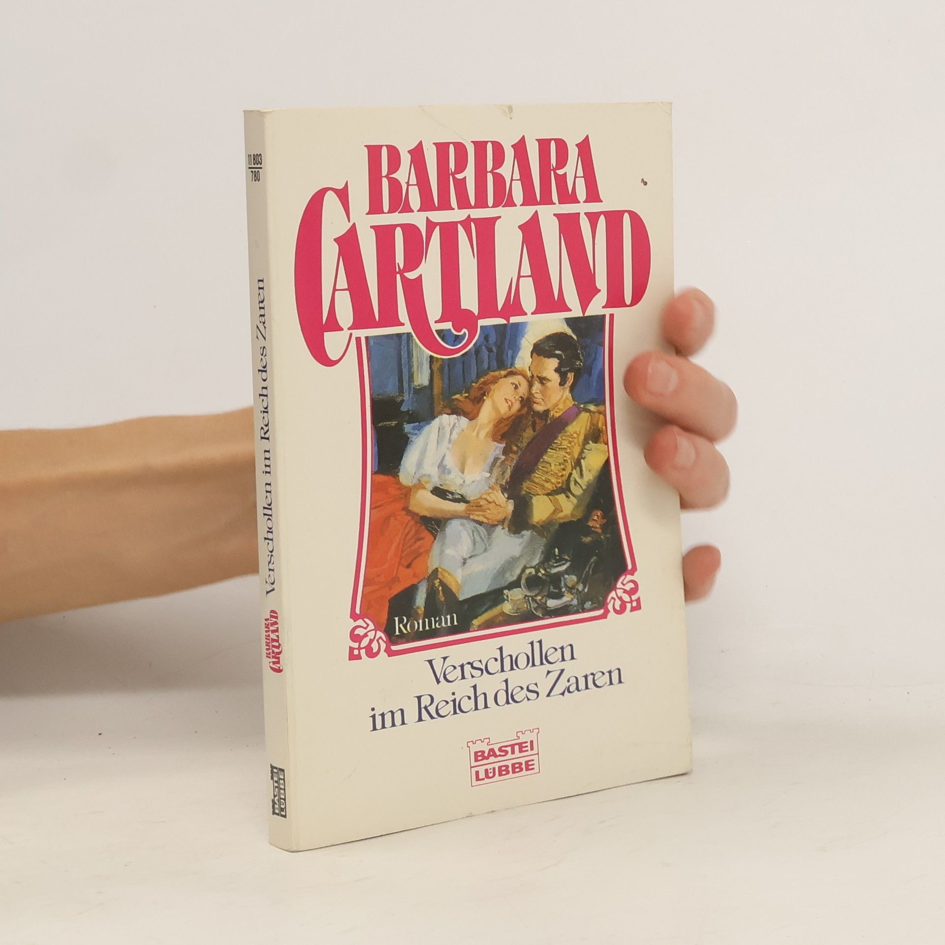 Barbara Cartland Verschollen im Reich des Zaren. Roman.