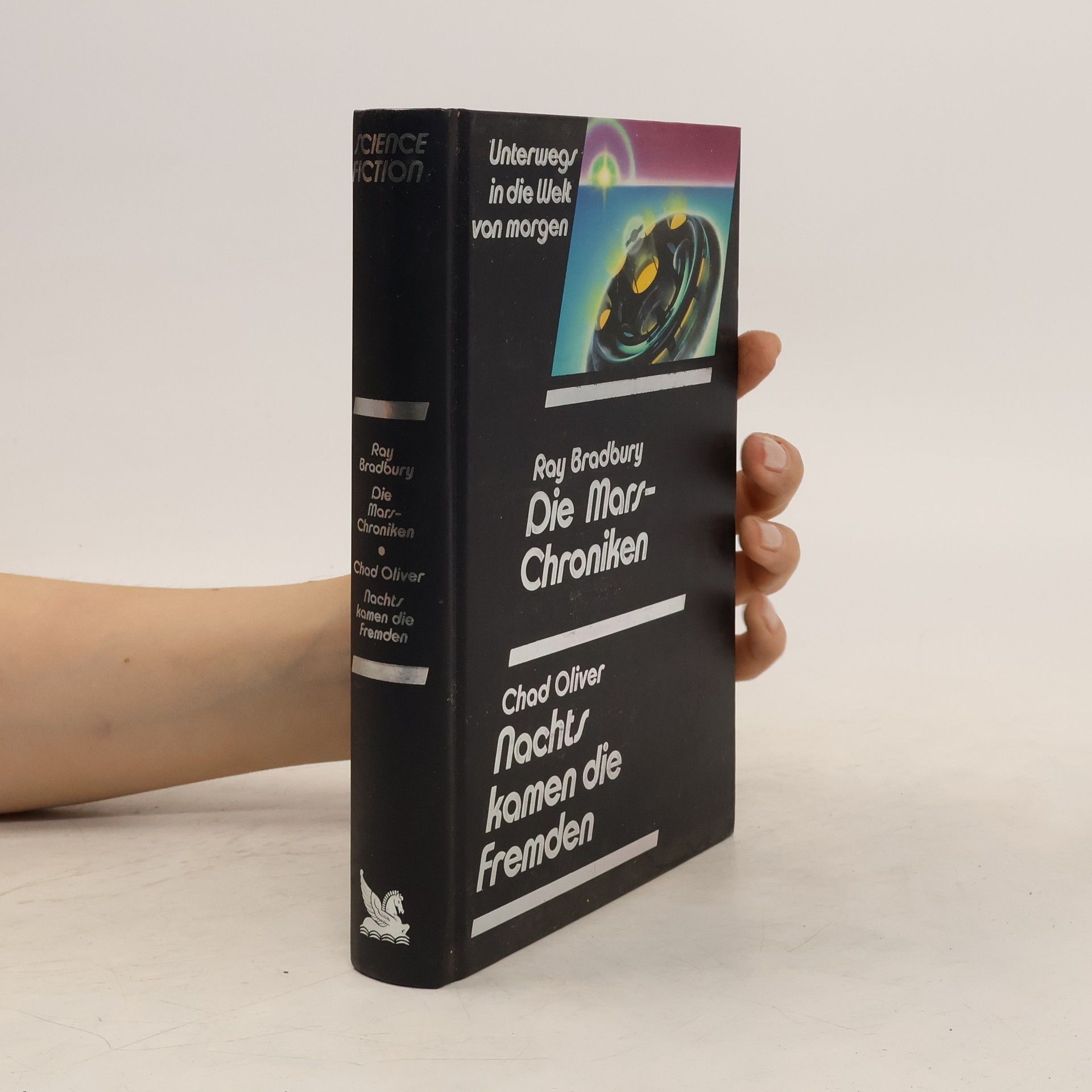 Ray Bradbury Die Mars-Chroniken / Nachts kamen die Fremden. Unterwegs in die Welt von morgen
