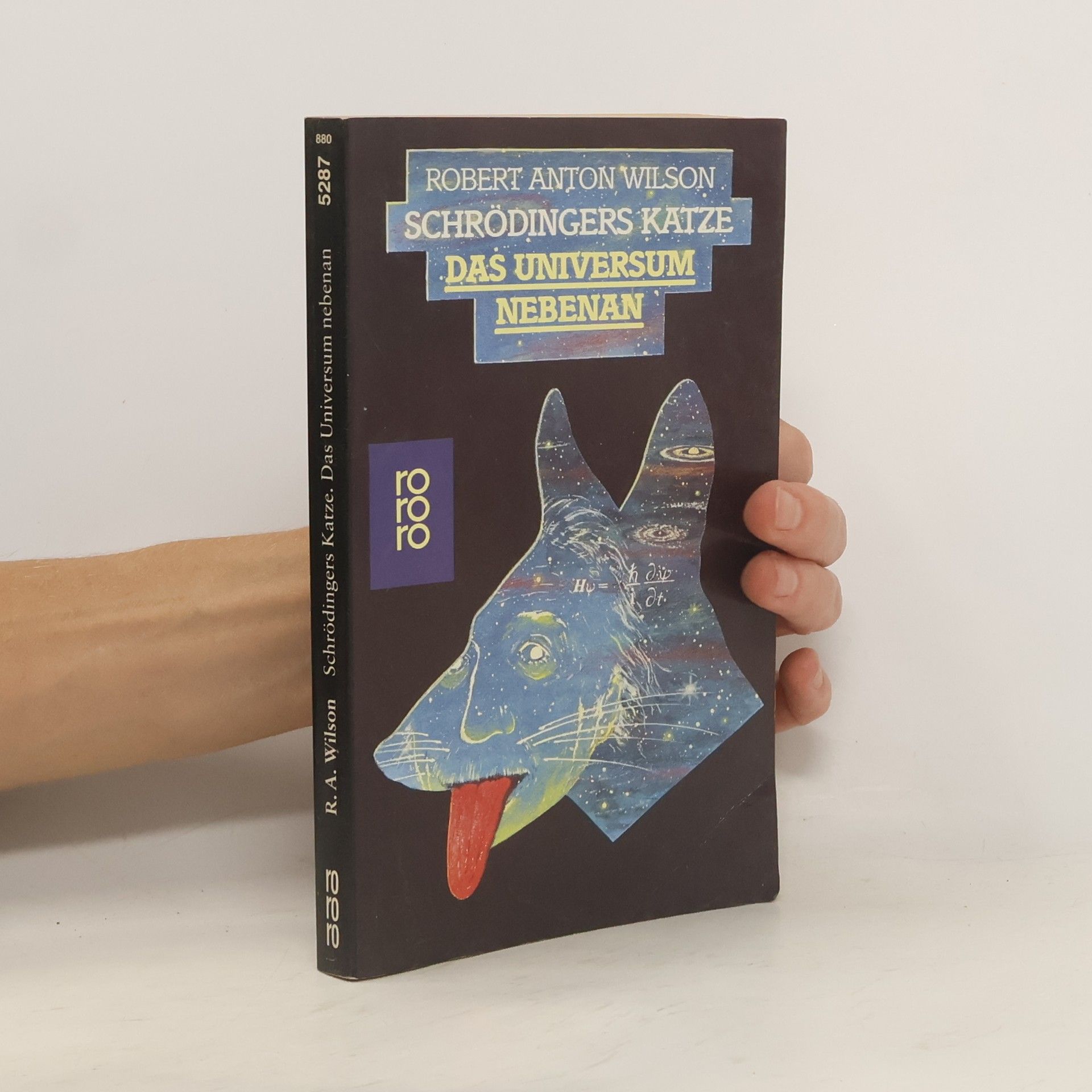 Robert Anton Wilson Schrödingers Katze: Das Universum nebenan