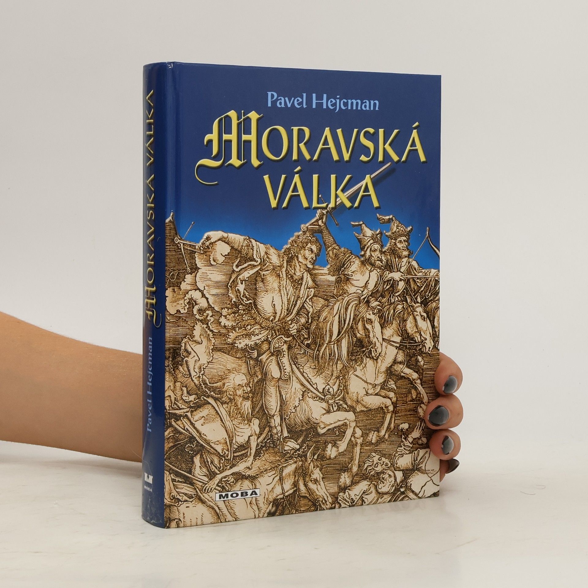 Pavel Hejcman Moravská válka