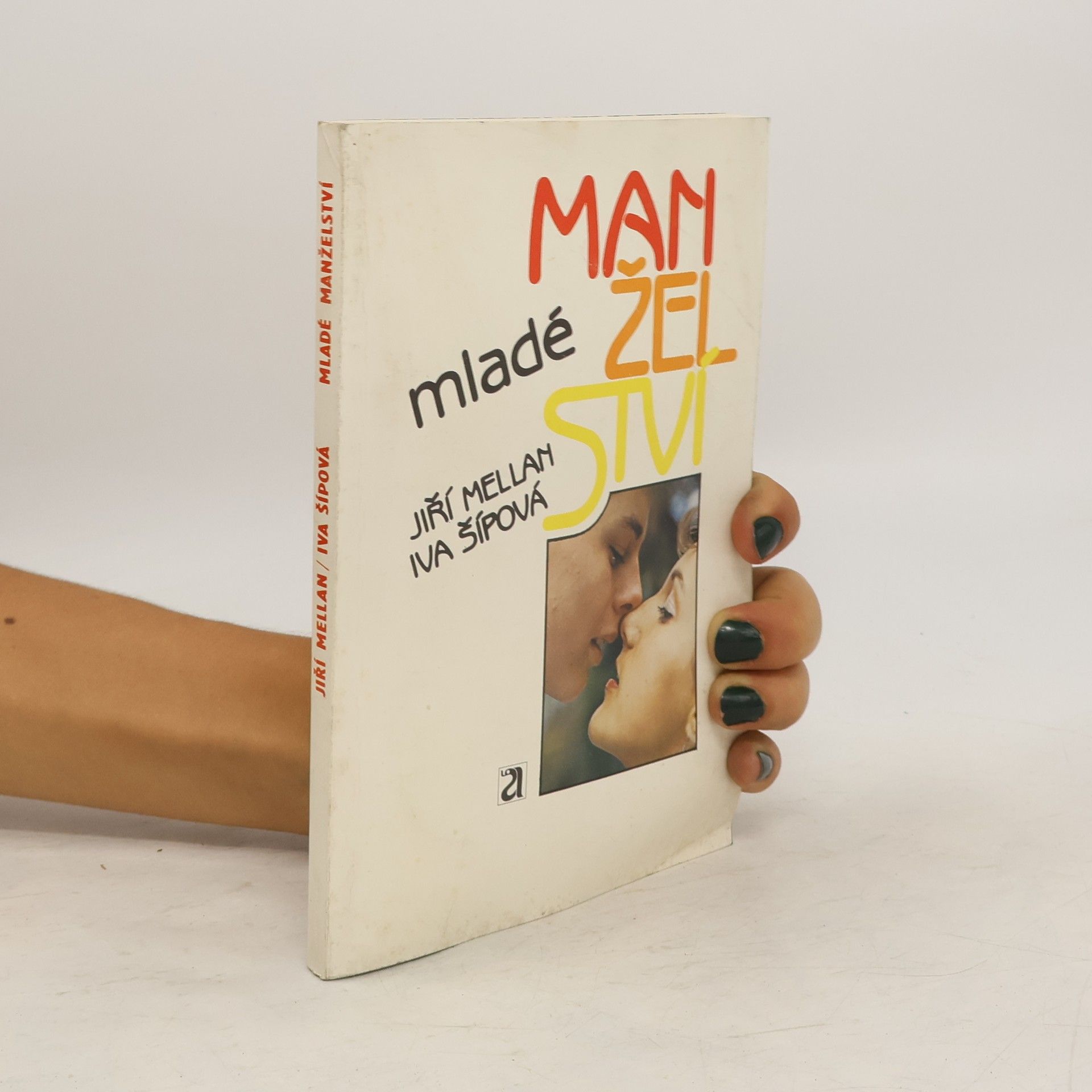 Jiří Mellan Mladé manželství