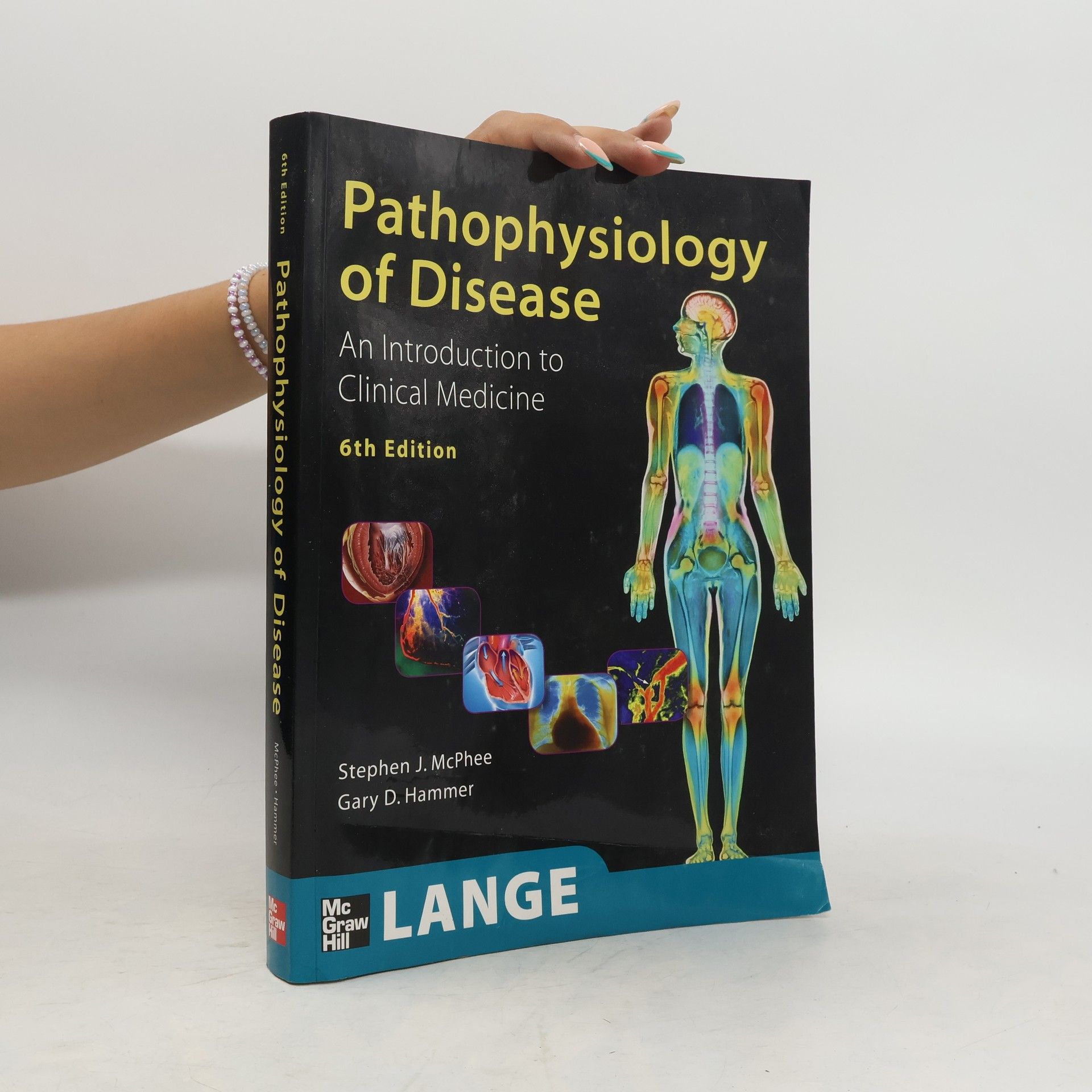 Stephen J McPhee Pathophysiology of Disease. An Introduction to Clinical Medicine