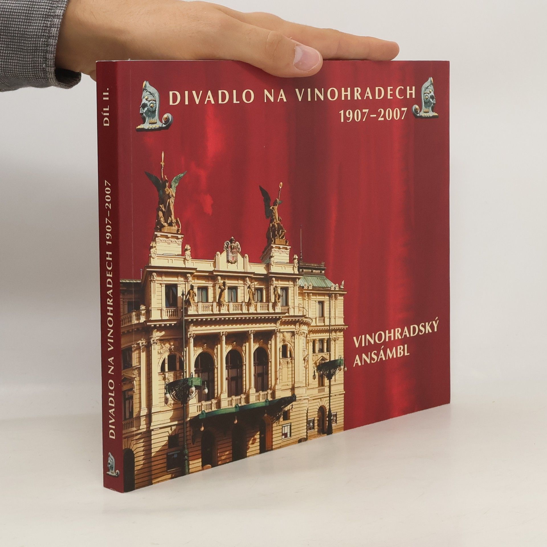 Zuzana Sílová Divadlo na Vinohradech 1907-2007. Vinohradský ansámbl