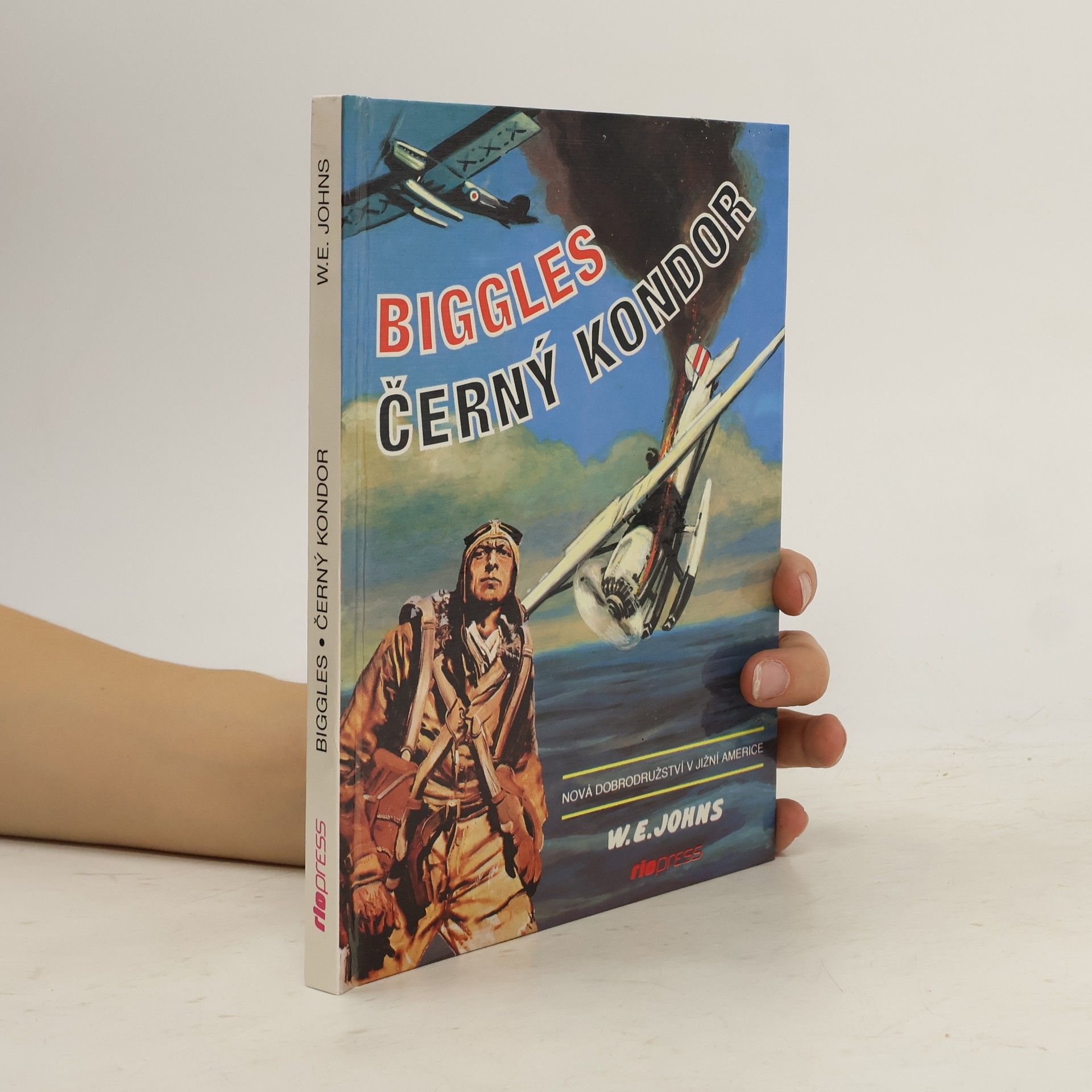 William Earl Johns Černý kondor. Biggles 2