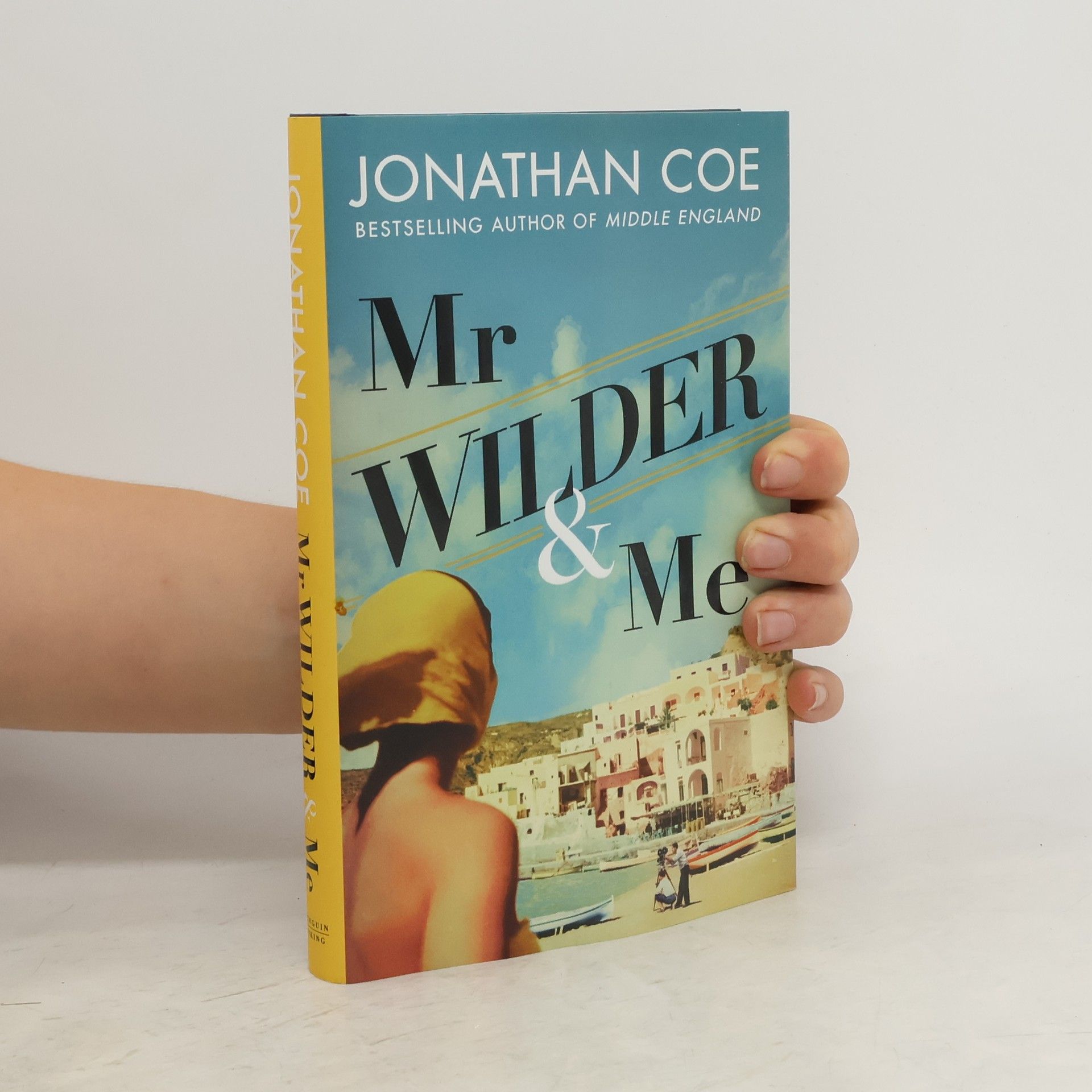 Jonathan Coe Mr Wilder and Me