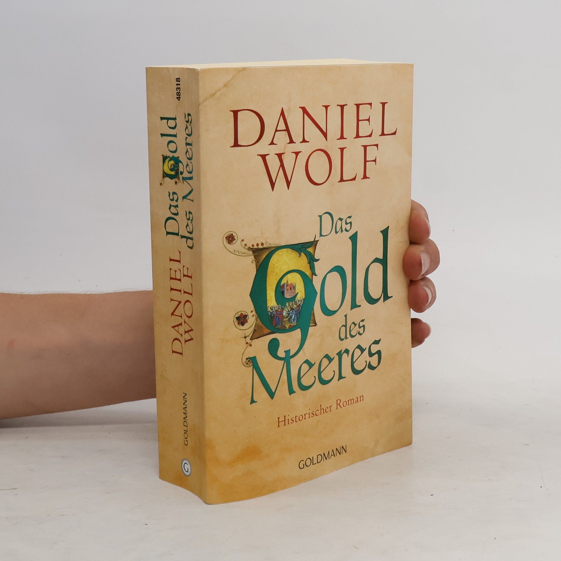 Daniel Wolf Das Gold des Meeres
