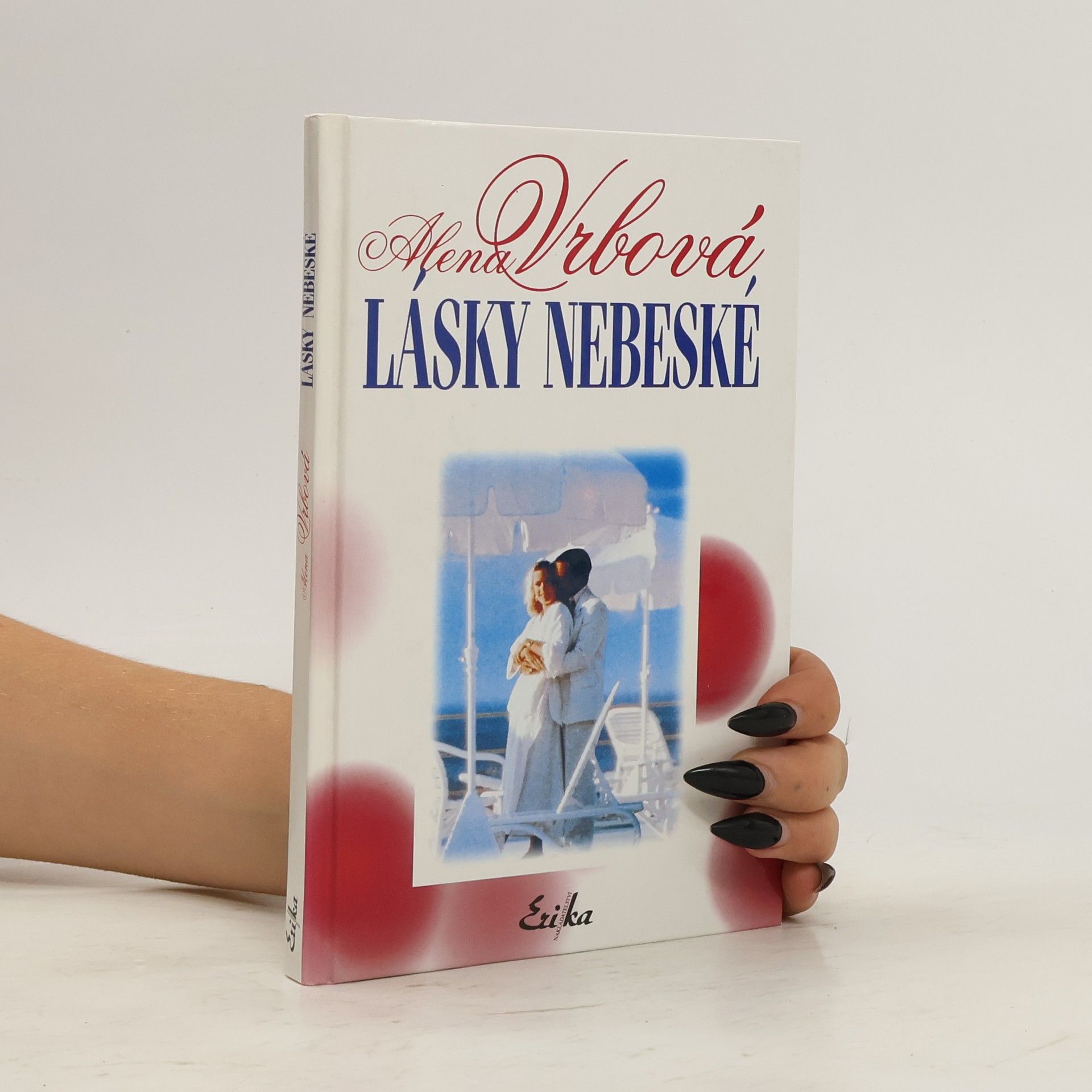 Alena Vrbová Lásky nebeské