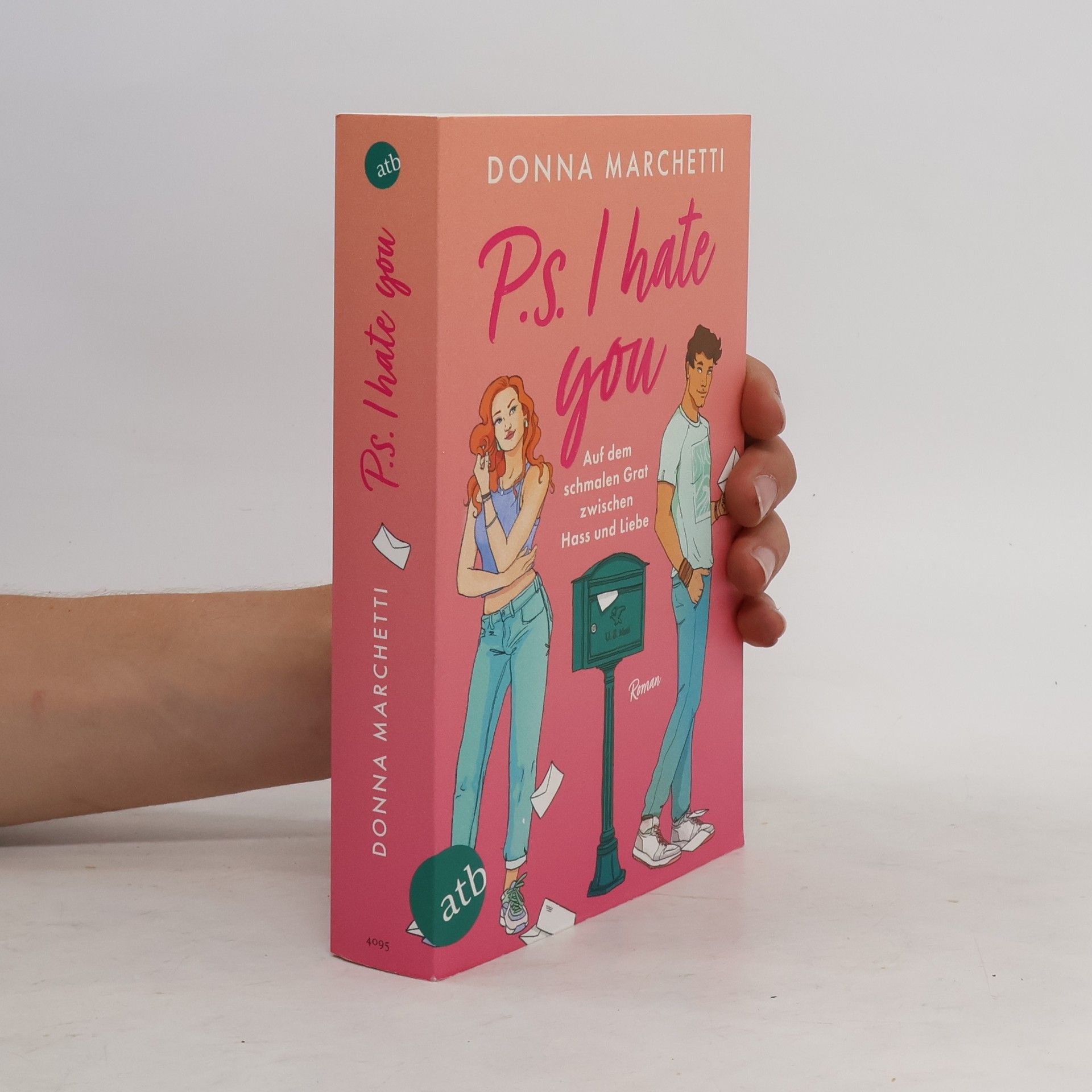 Donna Marchetti P. S. I Hate You – Auf dem schmalen Grat zwischen Hass und Liebe. Roman