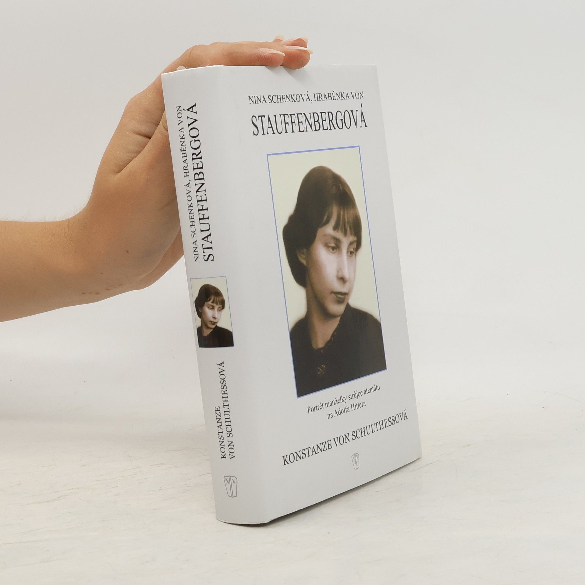 Konstanze Von Schulthess Nina Schenková, hraběnka von Stauffenbergová