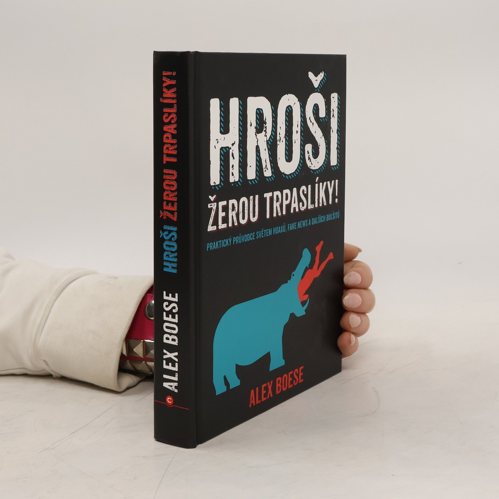 Alex Boese Hroši žerou trpaslíky