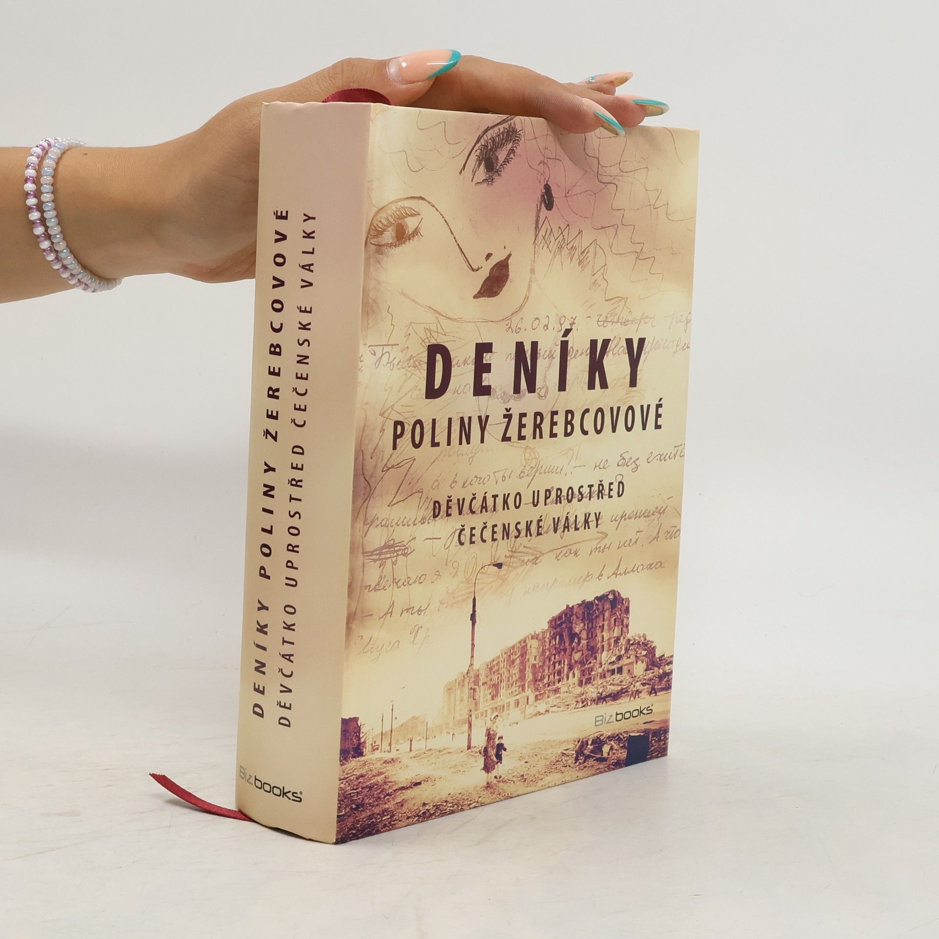 Polina Žerebcova Deníky Poliny Žerebcovové - Děvčátko uprostřed čečenské války
