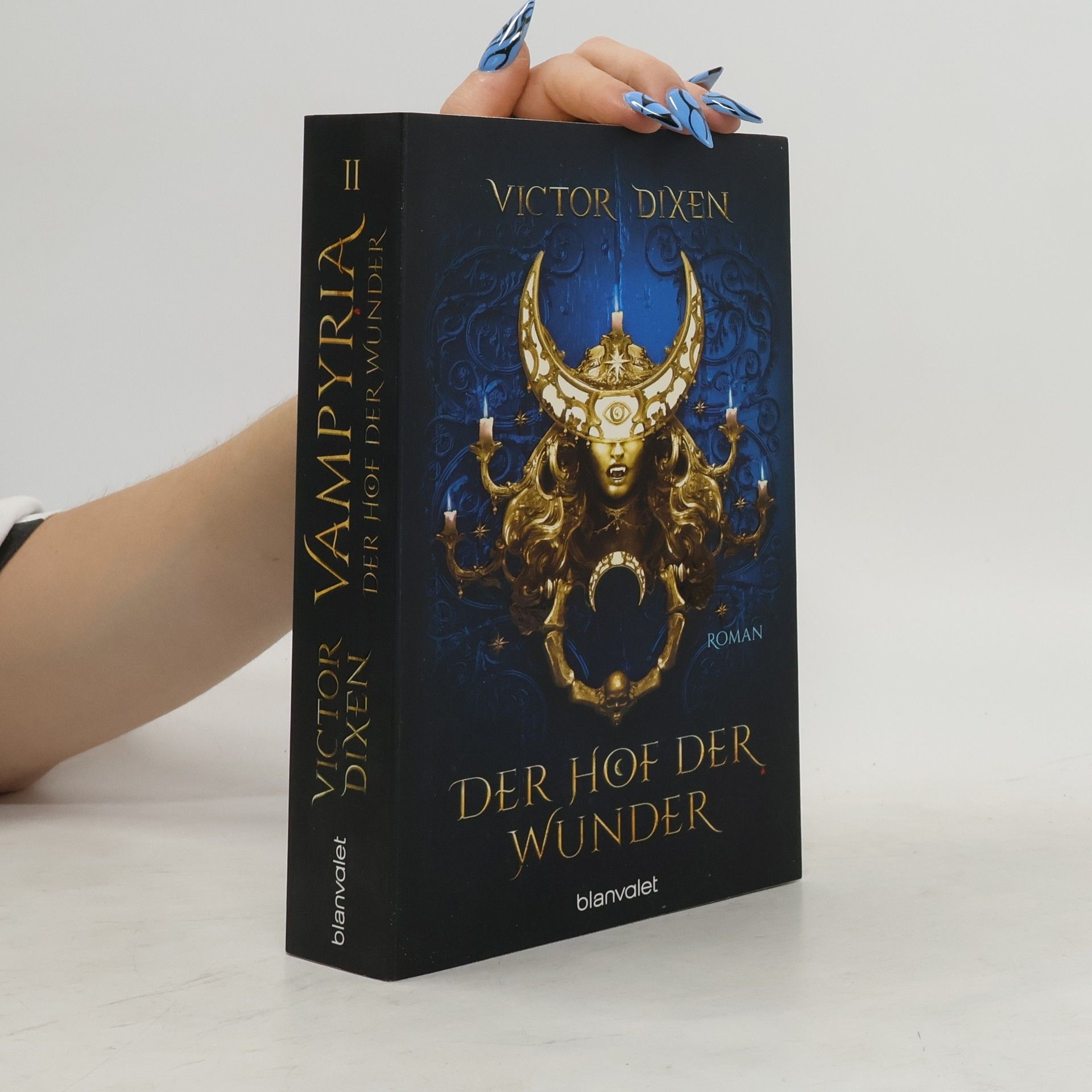 Victor Dixen Vampyria - Der Hof der Wunder