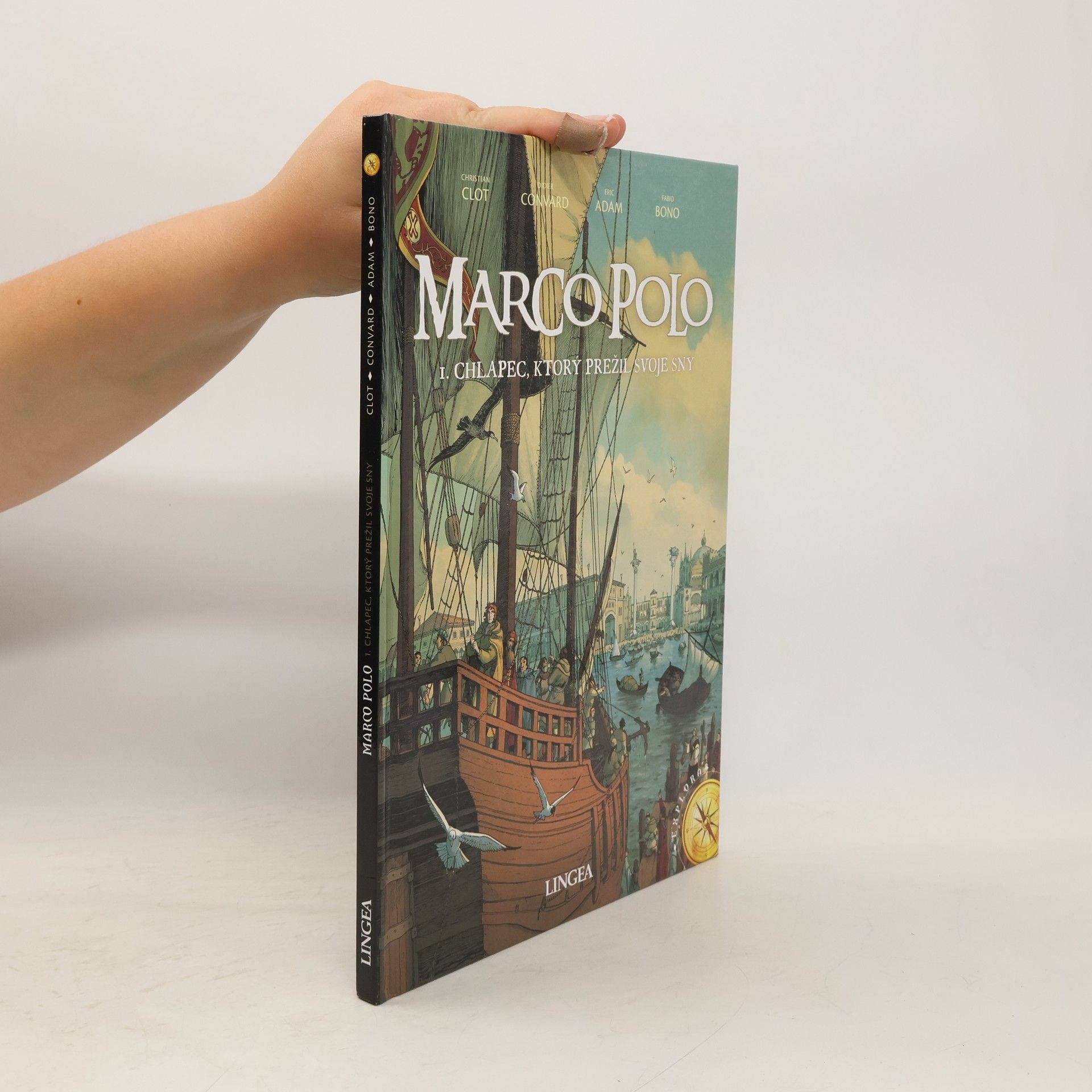 Christian Clot Marco Polo 1. Chlapec, ktorý prežil svoje sny