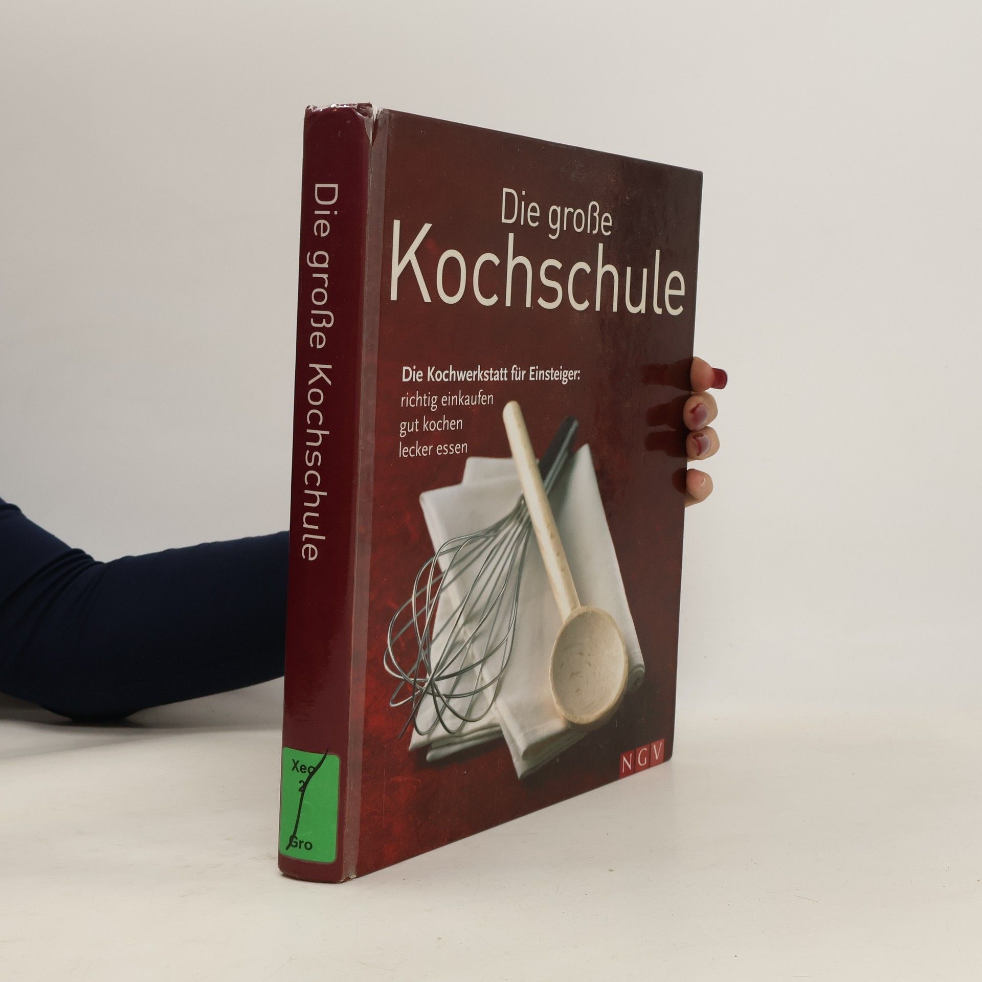 Anne Iburg Die große Kochschule