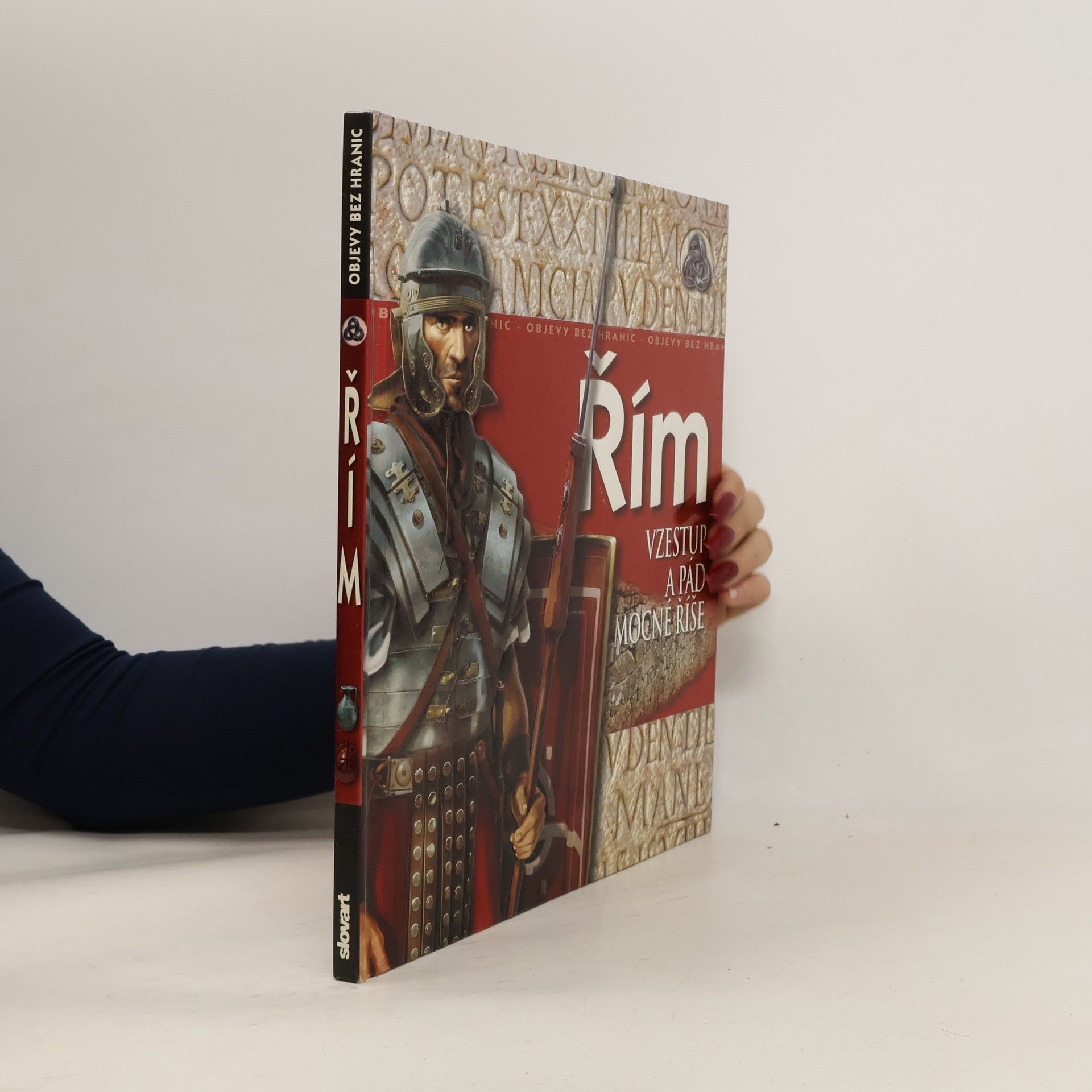 Philip Wilkinson Řím: Vzestup a pád mocné říše