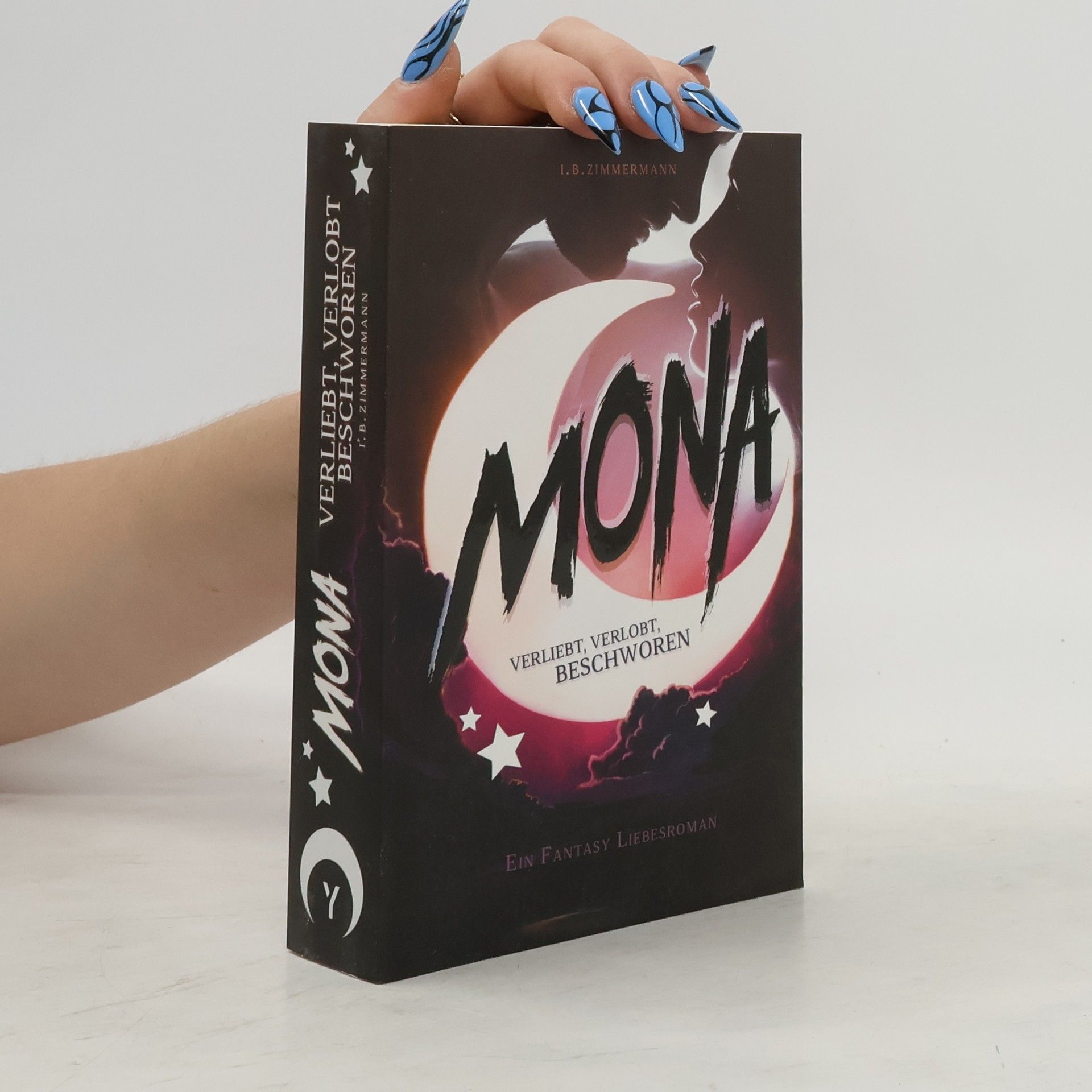 I. B. Zimmermann Mona - Verliebt, verlobt, beschworen
