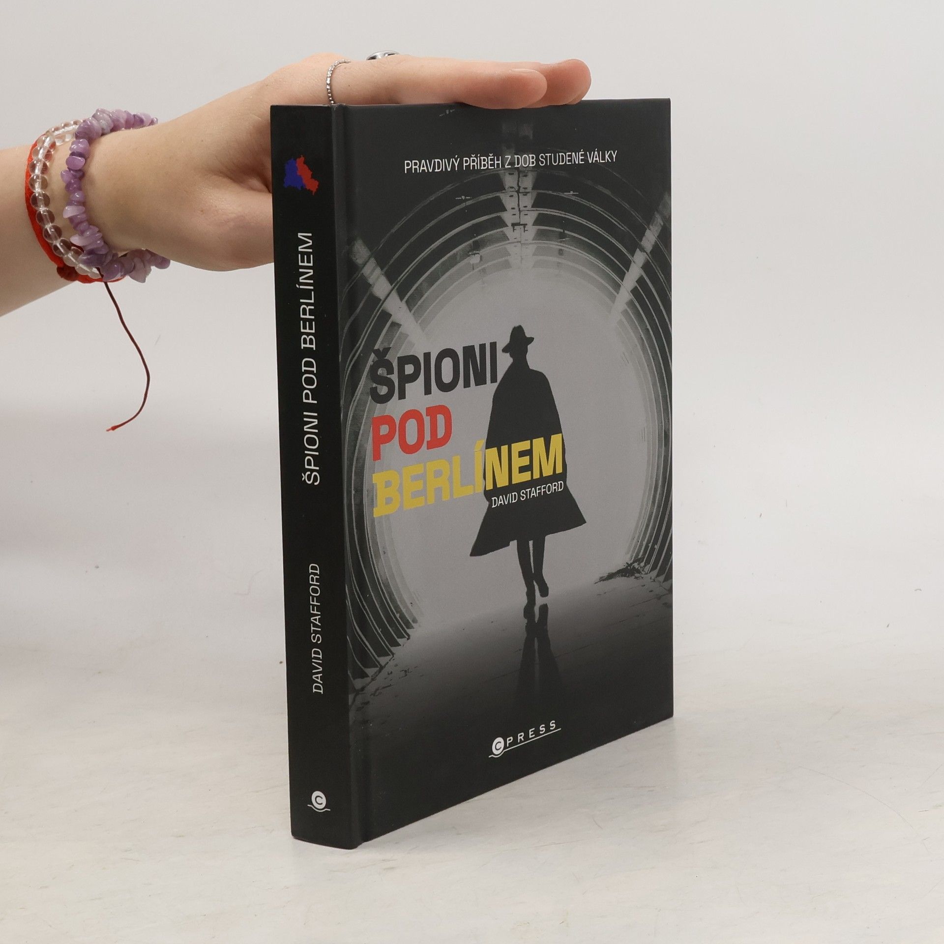 David Stafford Špioni pod Berlínem