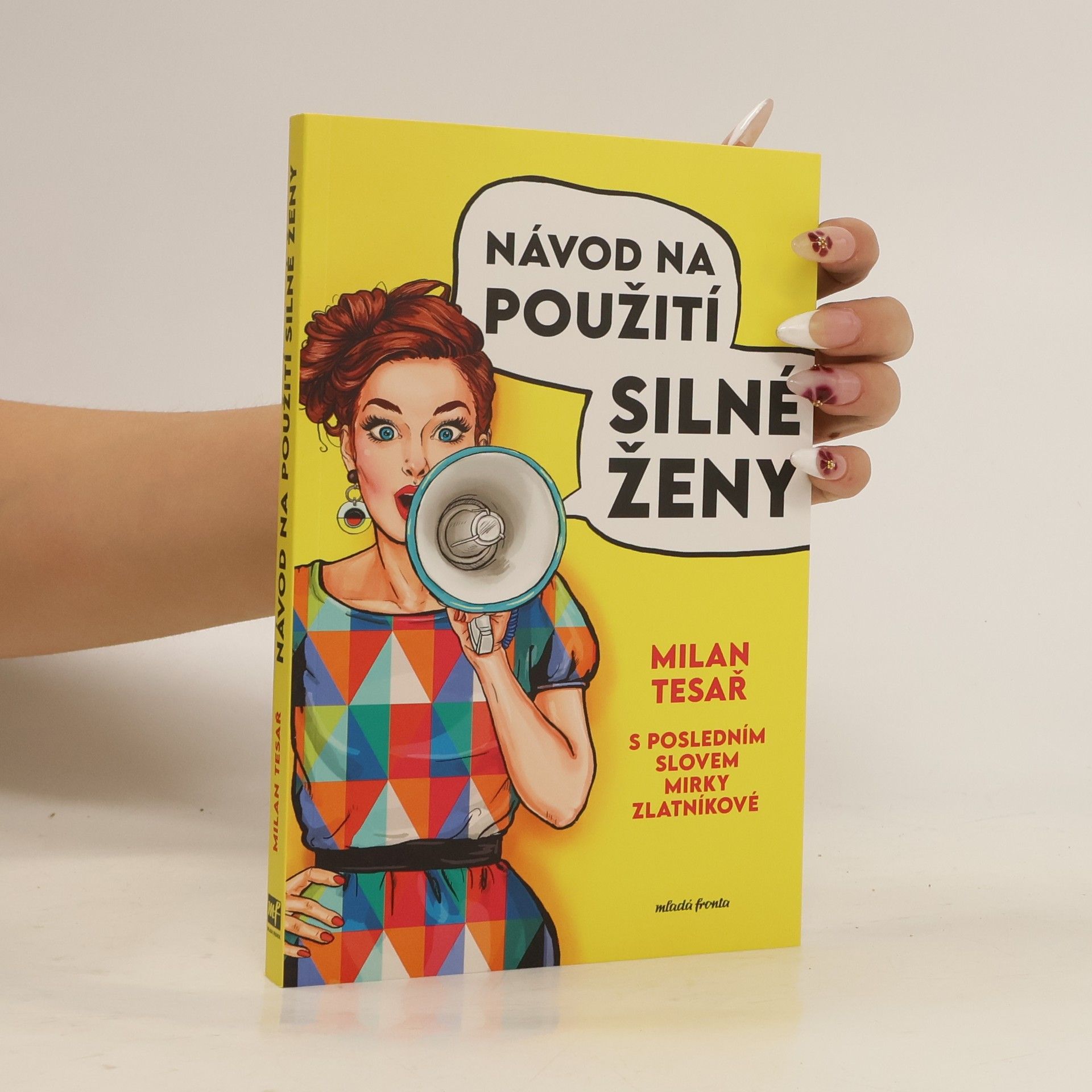 Milan Tesař Návod na použití silné ženy