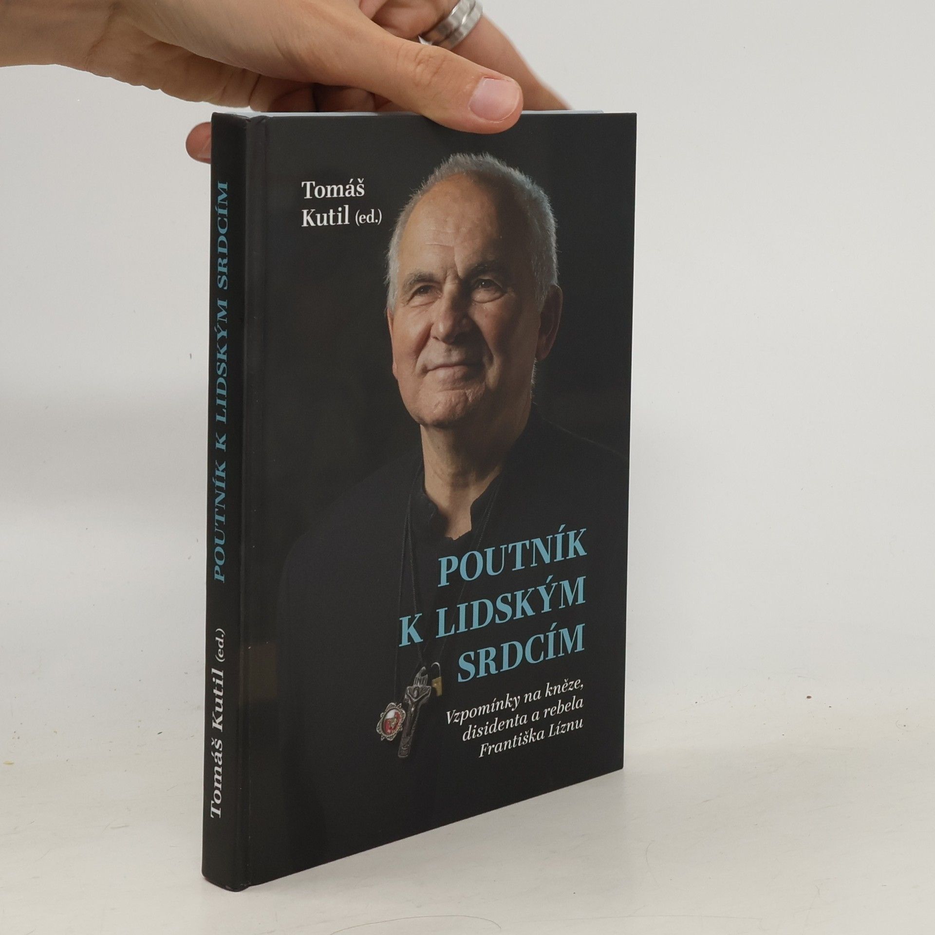 Tomáš Kutil Poutník k lidským srdcím