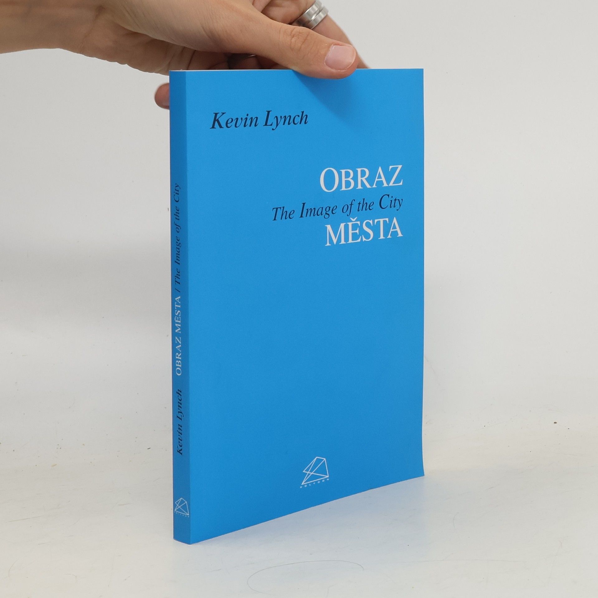 Kevin Lynch Obraz města = The Image of the City