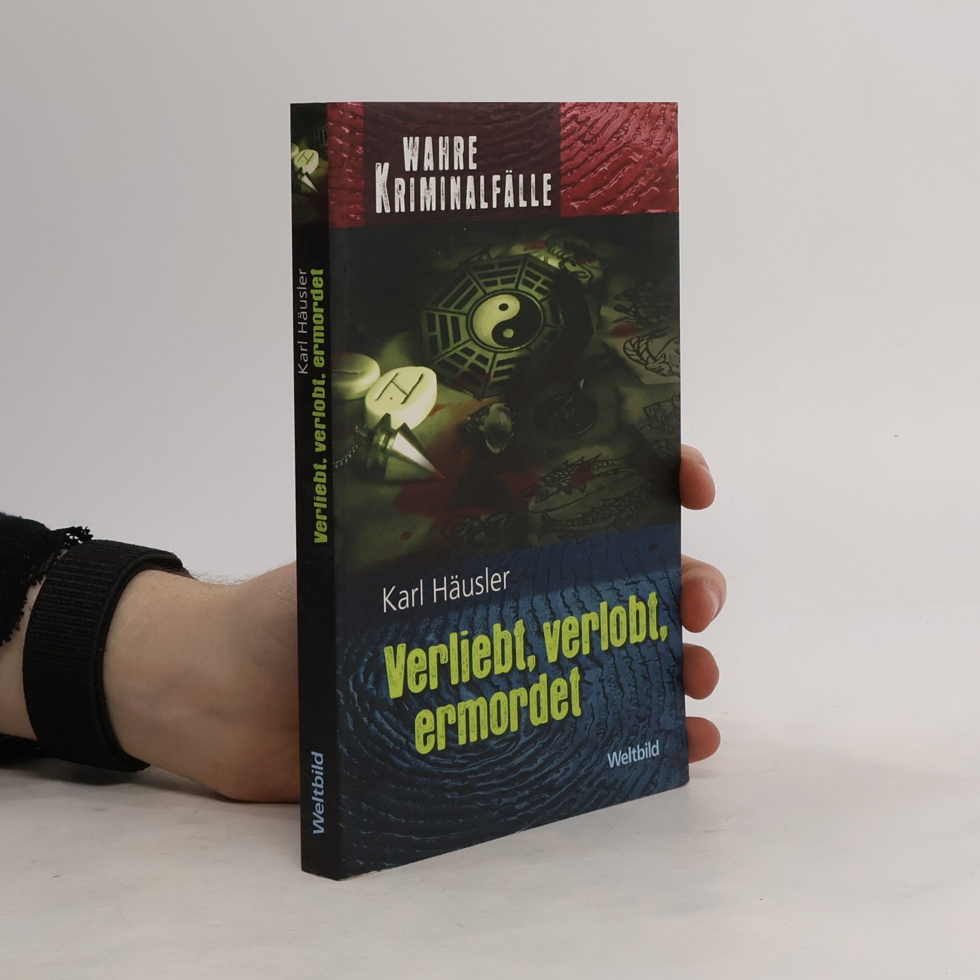 Karl Häusler Verliebt, verlobt, ermordet