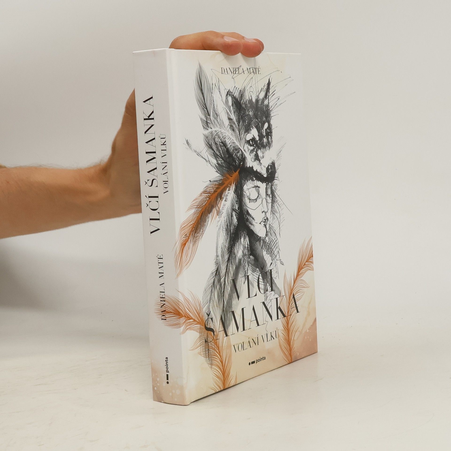 Daniela Maté Vlčí šamanka: Volání vlků