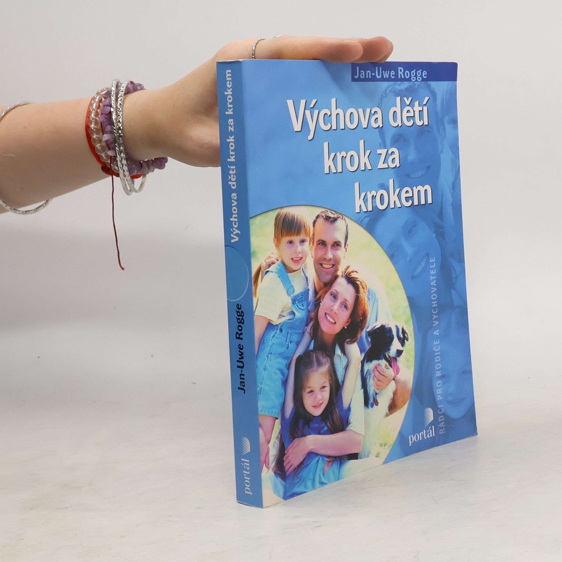 Jan Uwe Rogge Výchova dětí krok za krokem