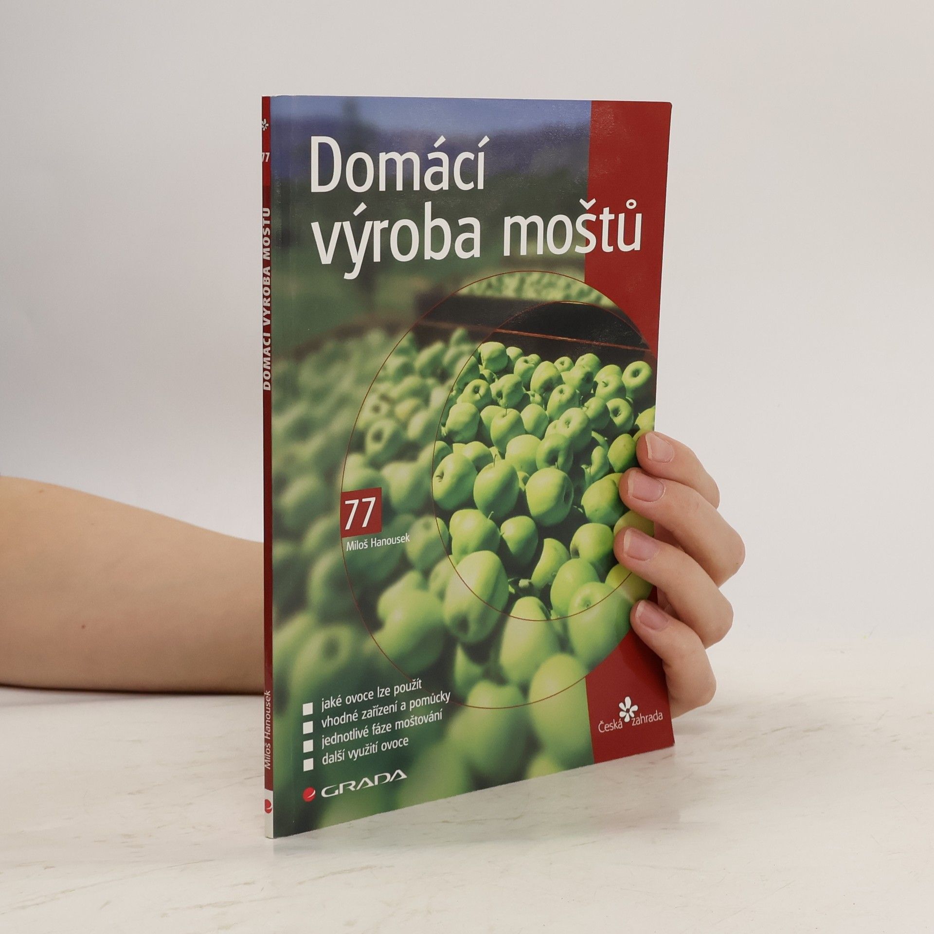 Miloš Hanousek Domácí výroba moštů