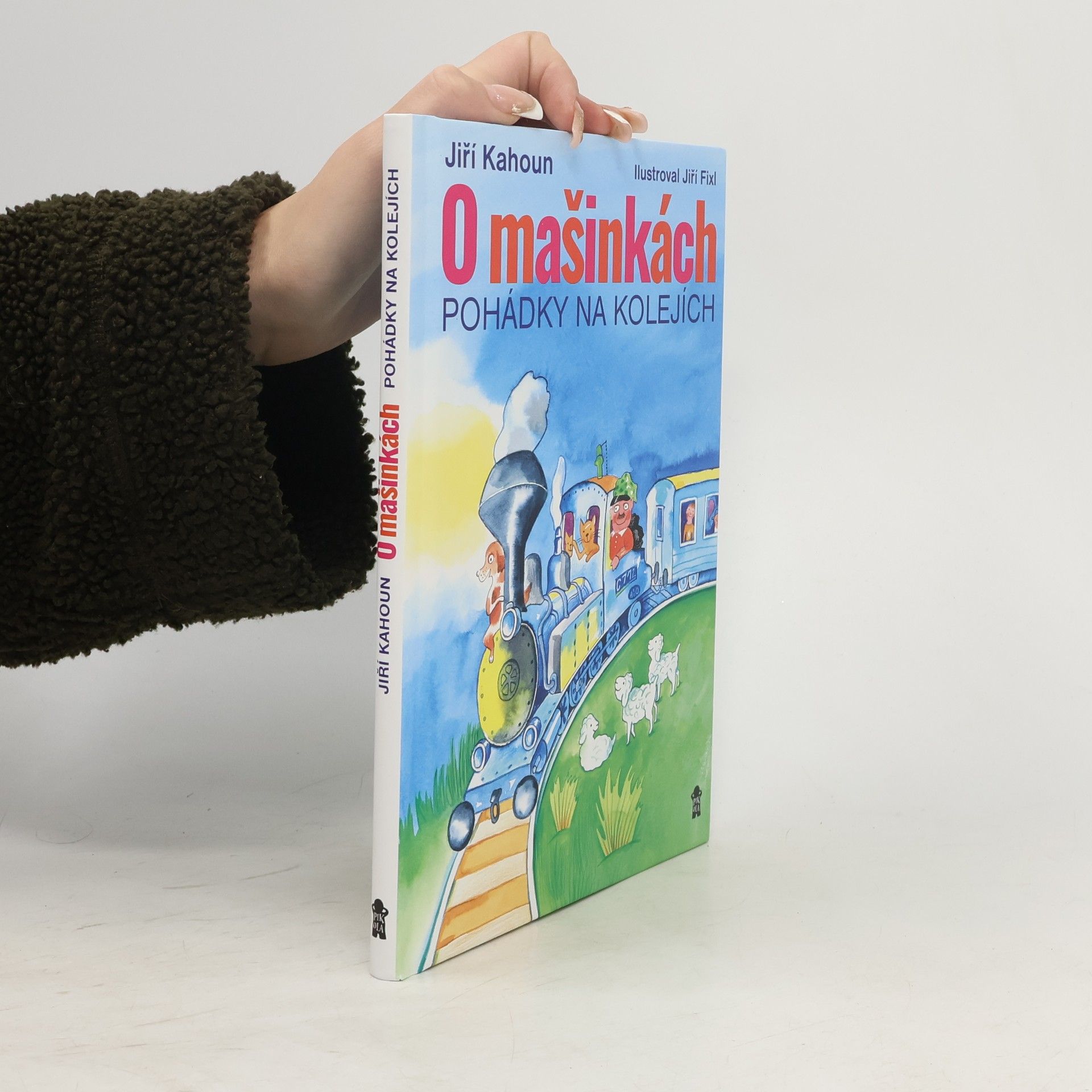 Jiří Fixl O mašinkách : pohádky na kolejích