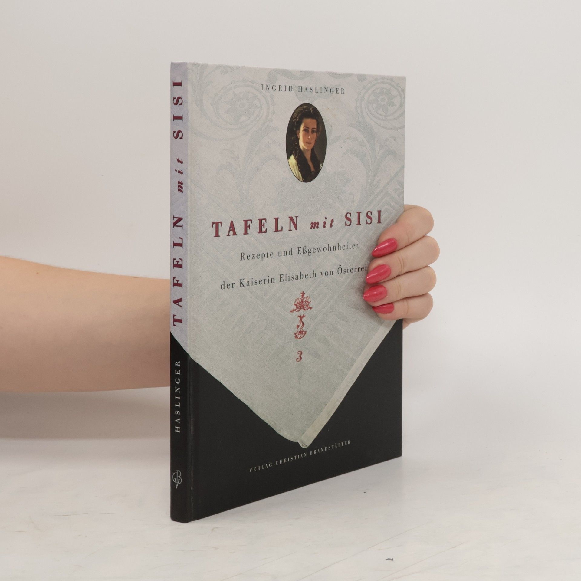 Ingrid Haslinger Tafeln mit Sisi
